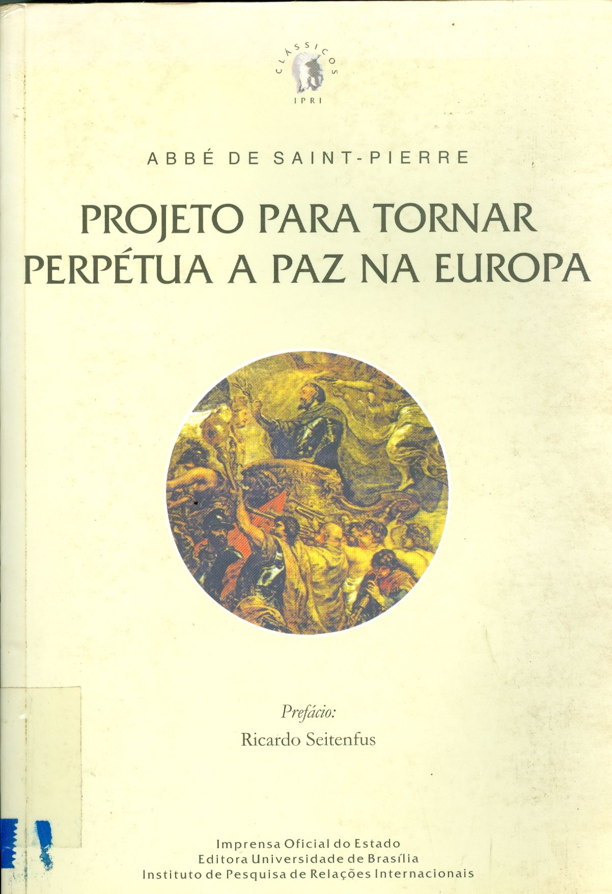PROJETO PARA TORNAR PERPÉTUA A PAZ NA EUROPA