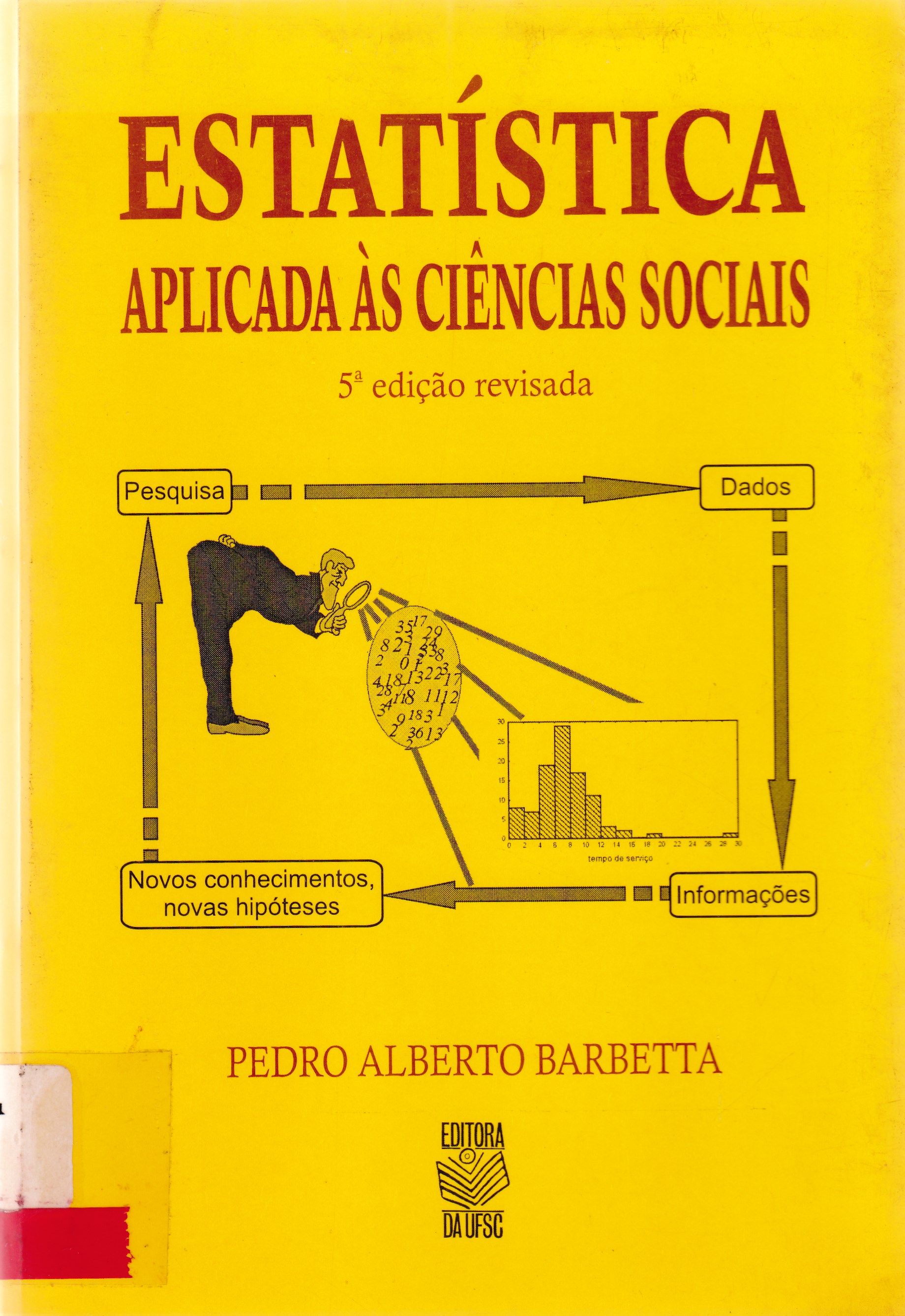 ESTATÍSTICA APLICADA AS CIÊNCIAS SOCIAIS 