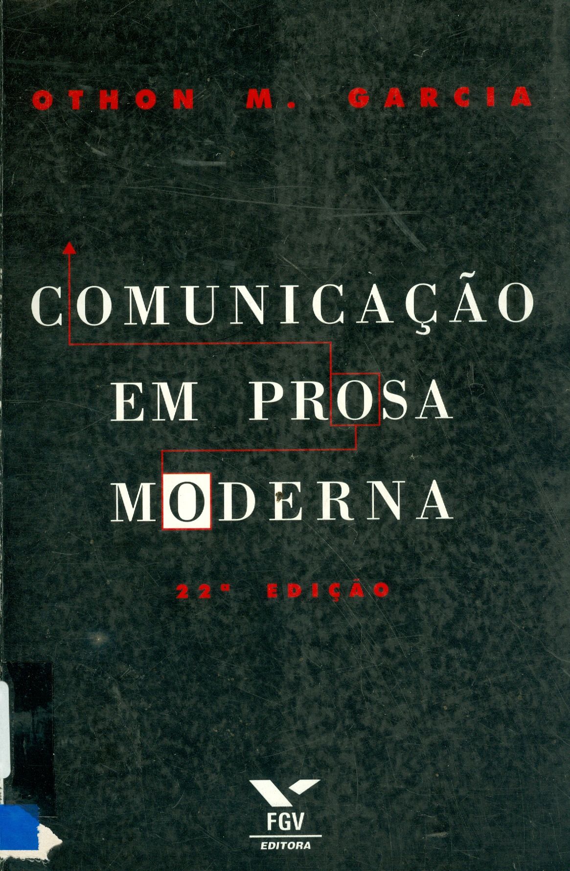 COMUNICAÇÃO EM PROSA MODERNA 