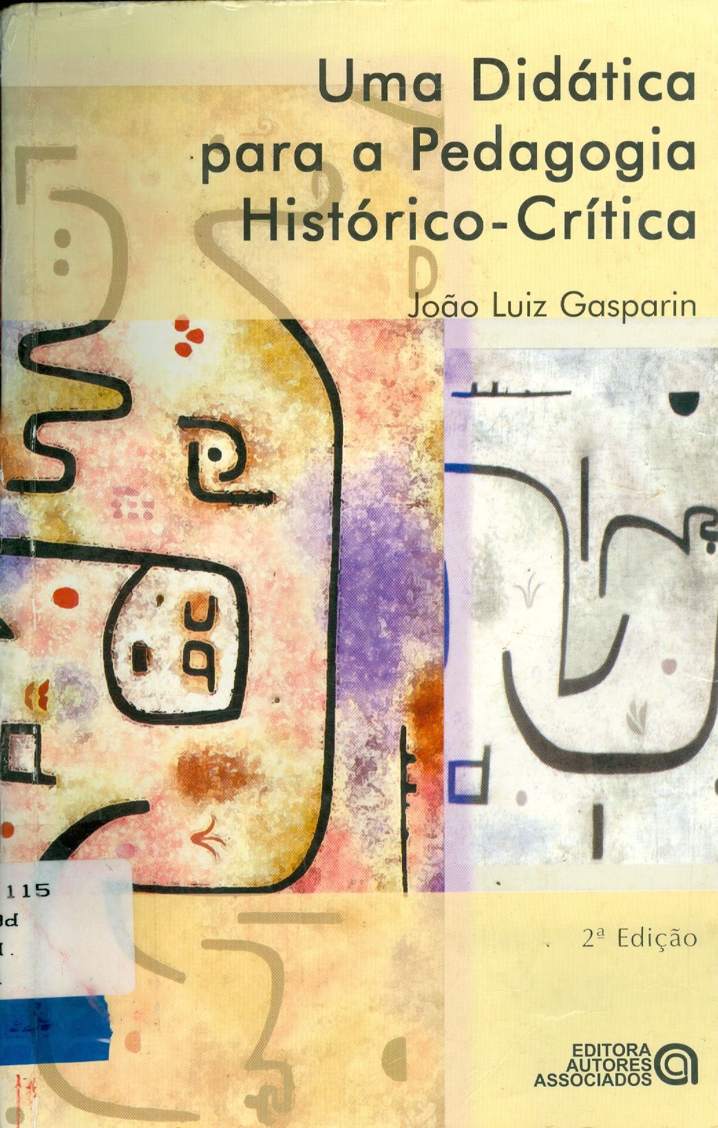 UMA DIDÁTICA PARA A PEDAGOGIA HISTÓRICO-CRÍTICA