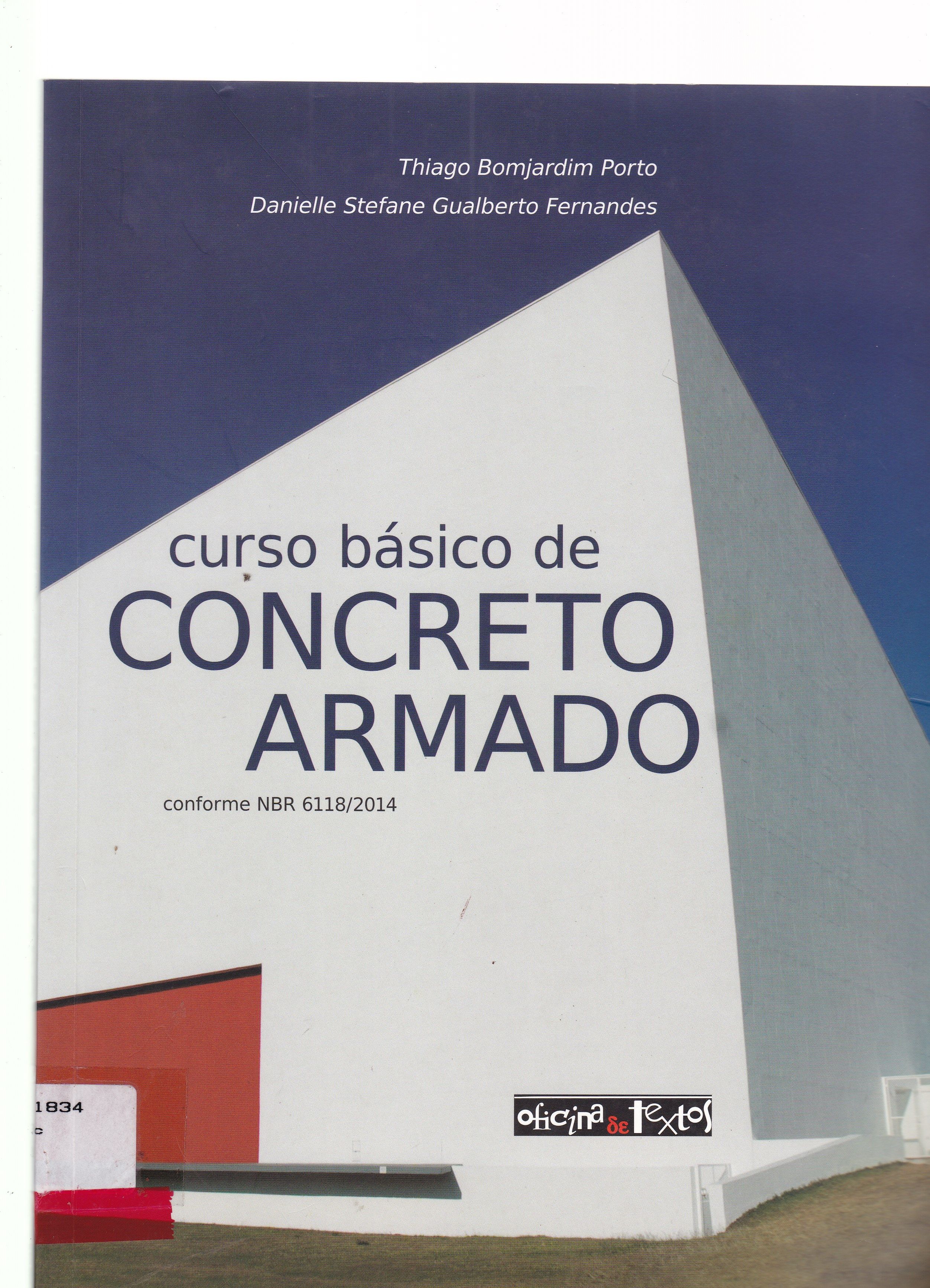 CURSO BASICO DE CONCRETO ARMADO : CONFORME NBR 6118/2014