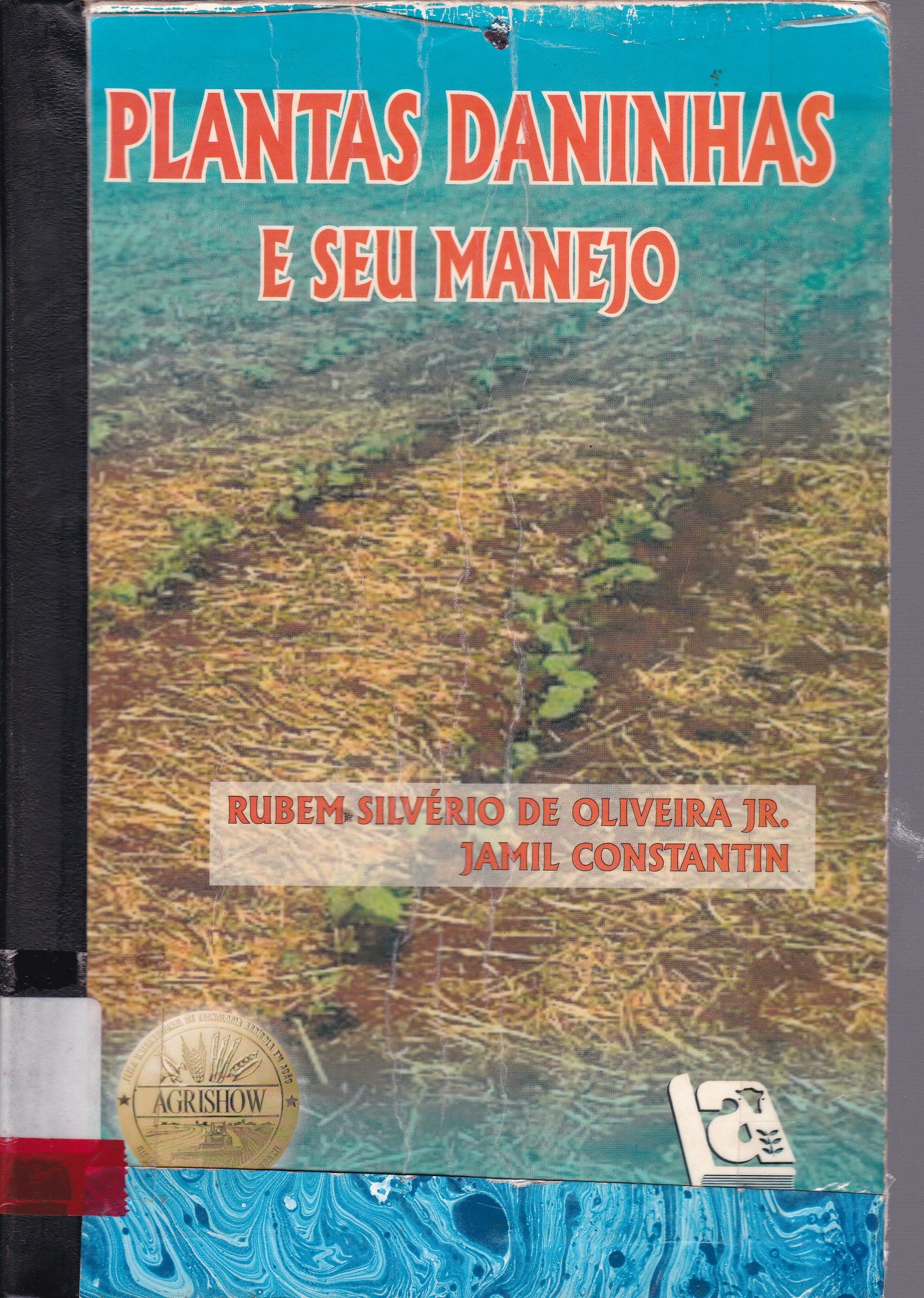 PLANTAS DANINHAS E SEU MANEJO