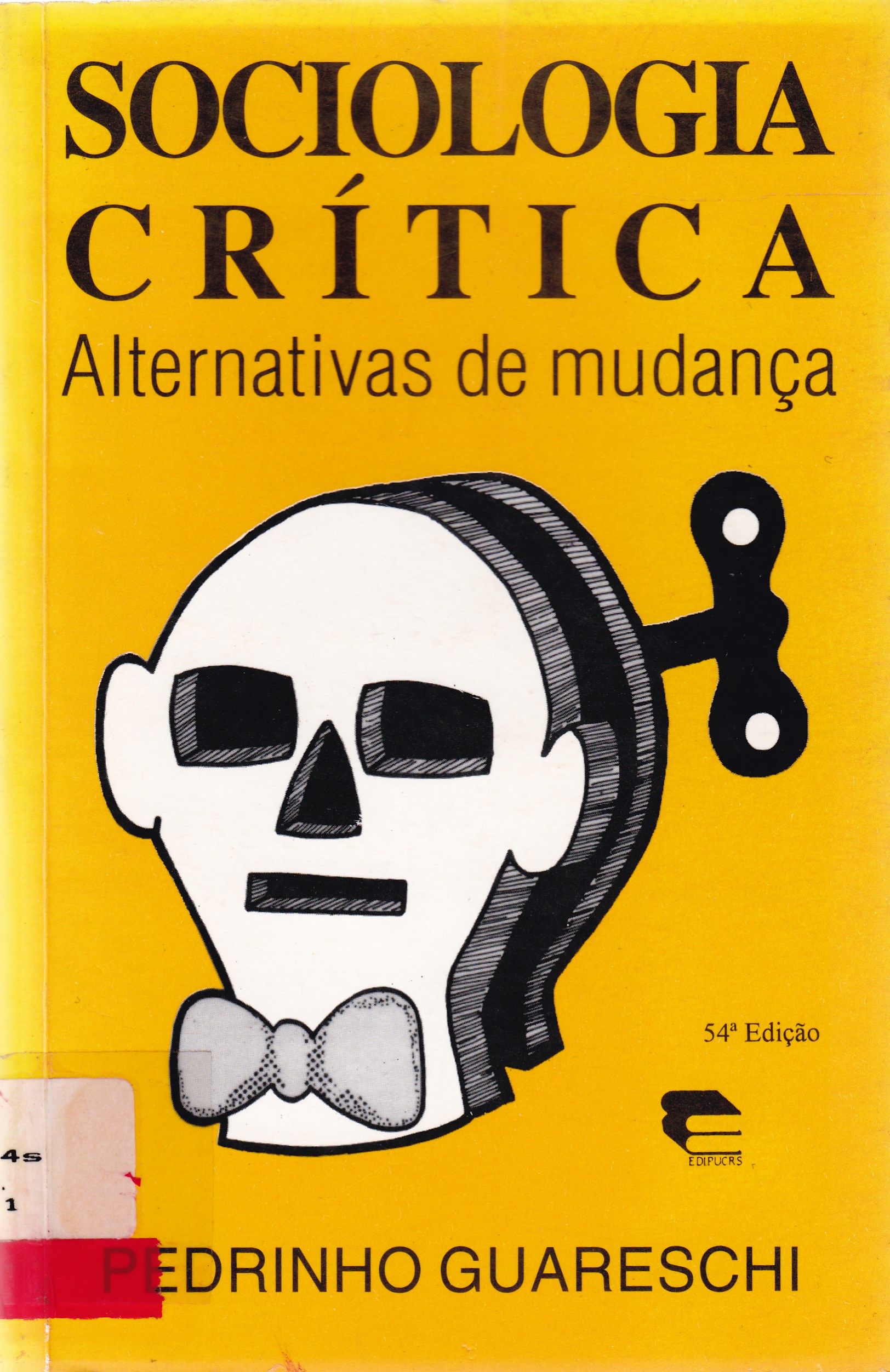 SOCIOLOGIA CRÍTICA: ALTERNATIVAS DE MUDANÇA - 5