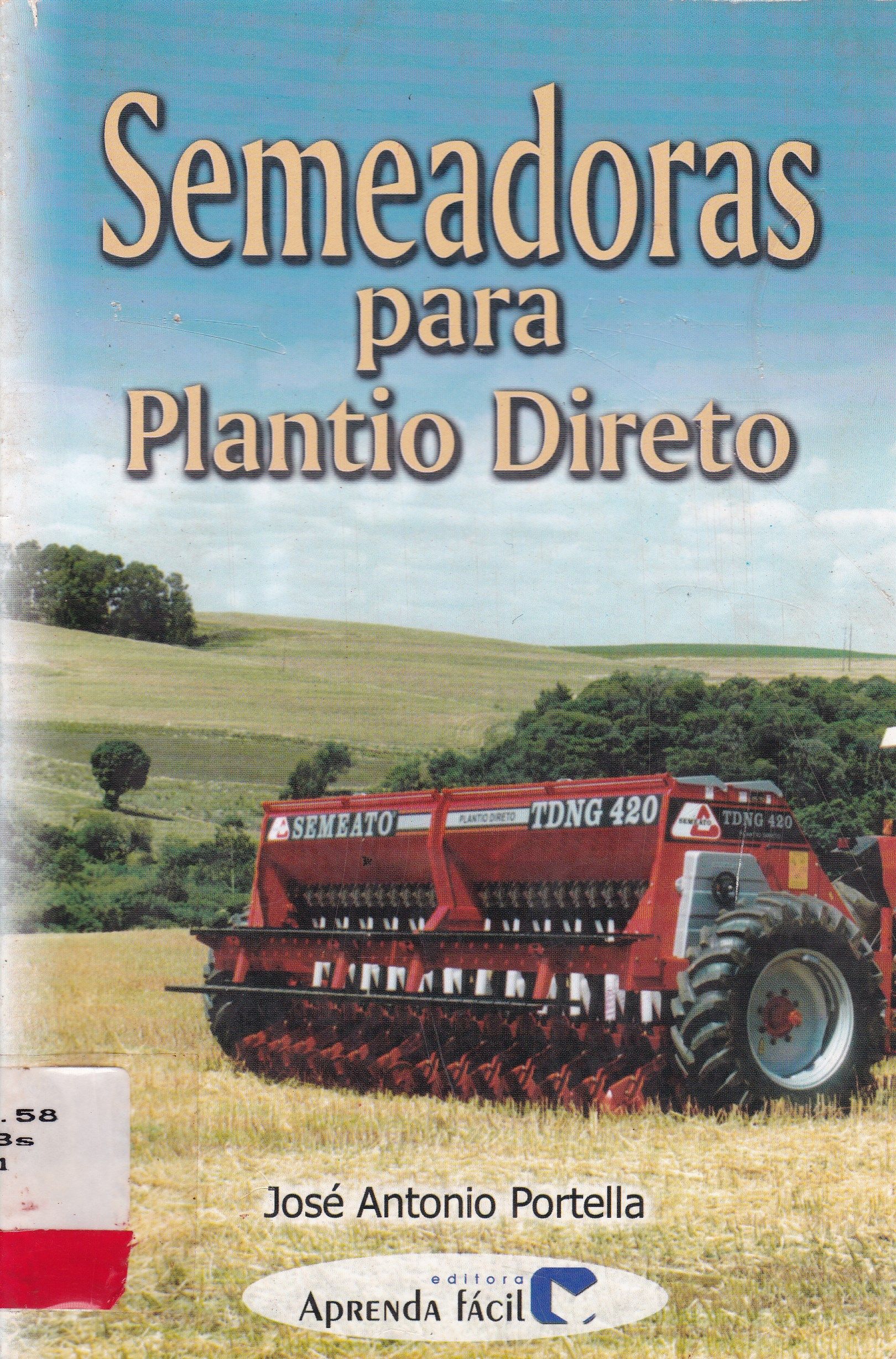 SEMEADORAS PARA PLANTIO DIRETO