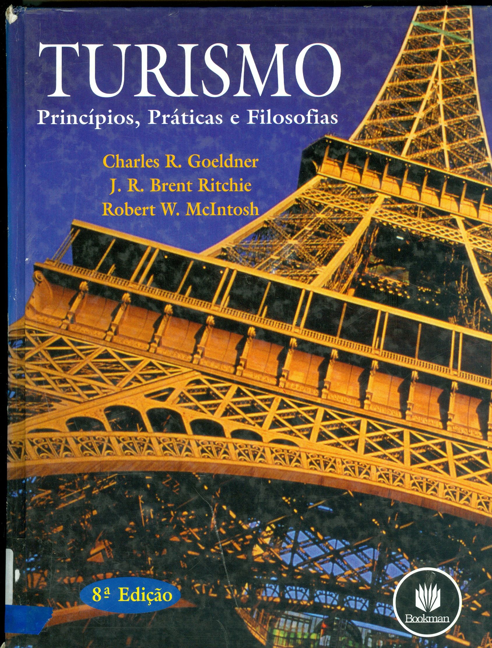 TURISMO: PRINCÍPIOS, PRÁTICAS E FILOSOFIAS 