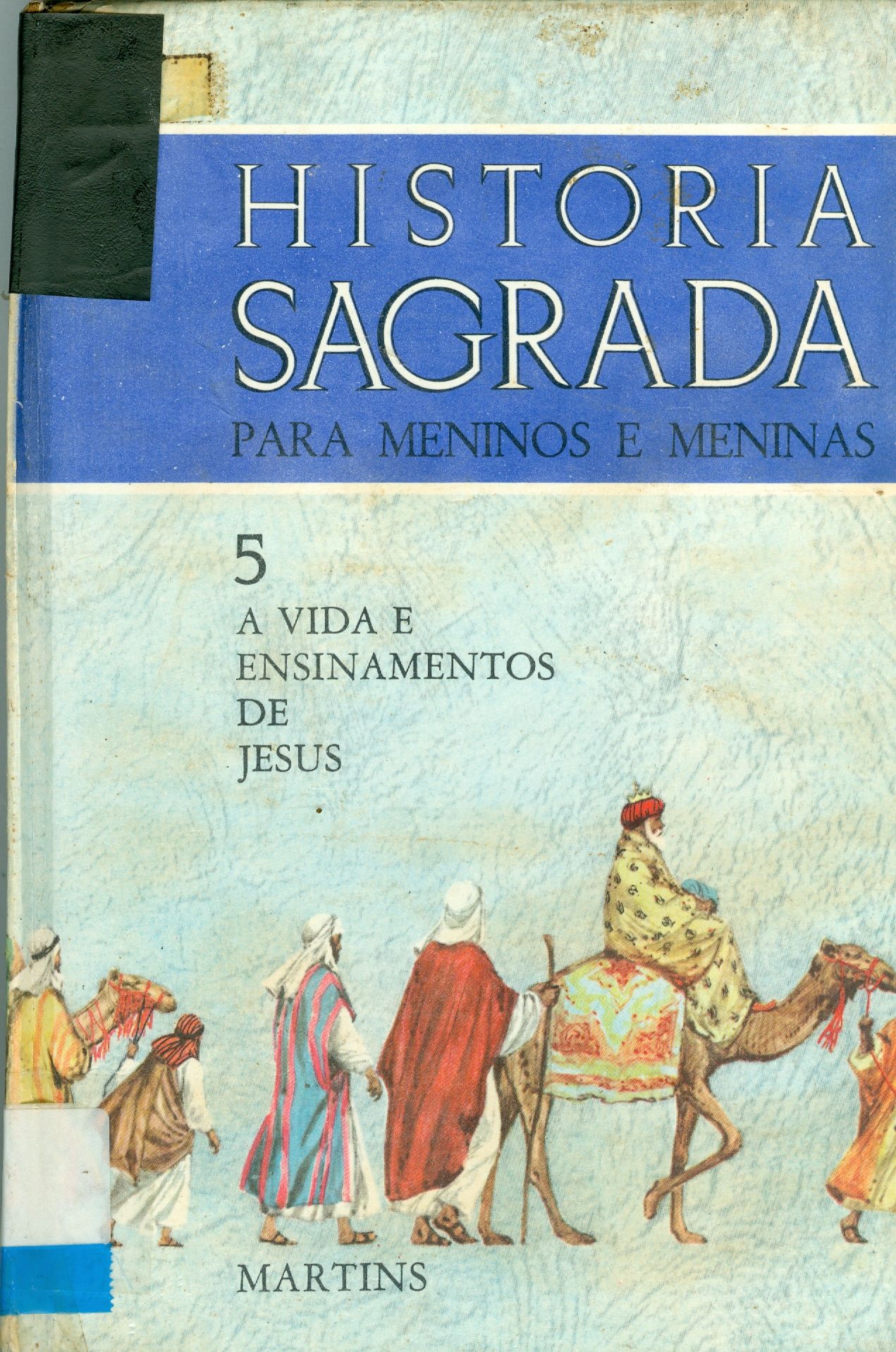 A VIDA E ENSINAMENTO DE JESUS