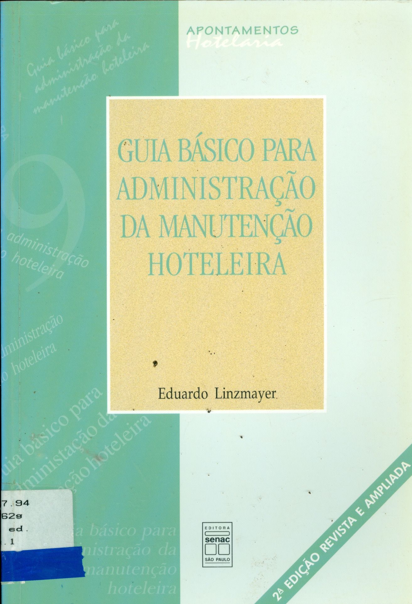 GUIA BASICO PARA ADMINISTRAÇÃO DA MANUTENÇÃO HOTELEIRA