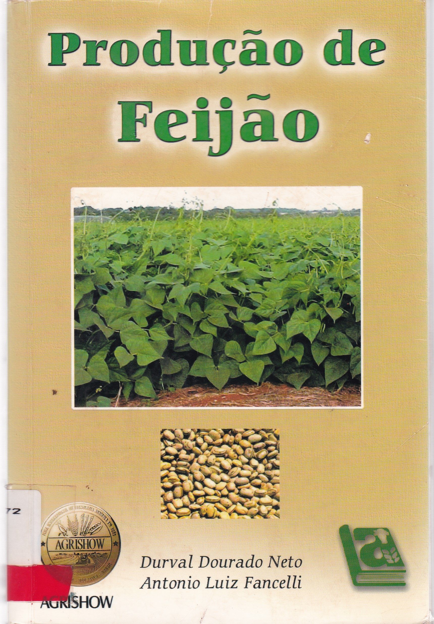 PRODUÇÃO DE FEIJÃO