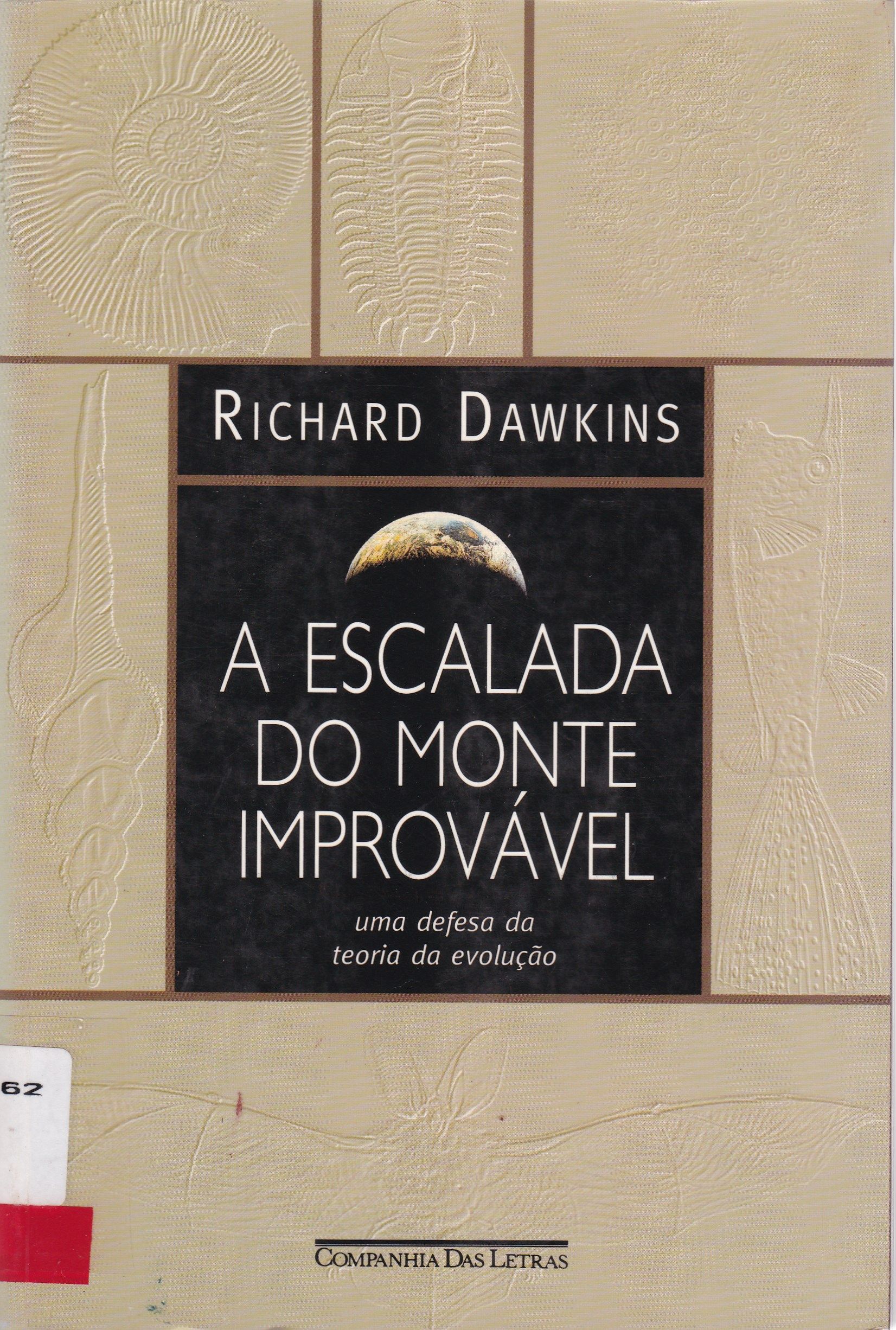 A ESCALADA DO MONTE IMPROVÁVEL: UMA DEFESA DA TEORIA DA EVOLUÇÃO