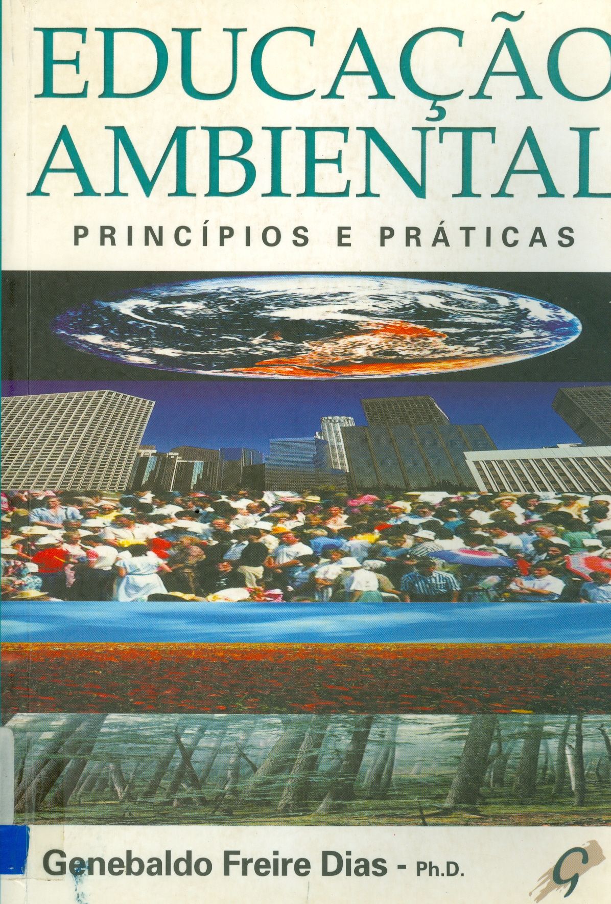 EDUCAÇÃO AMBIENTAL: PRÍNCIPIOS E PRÁTICAS