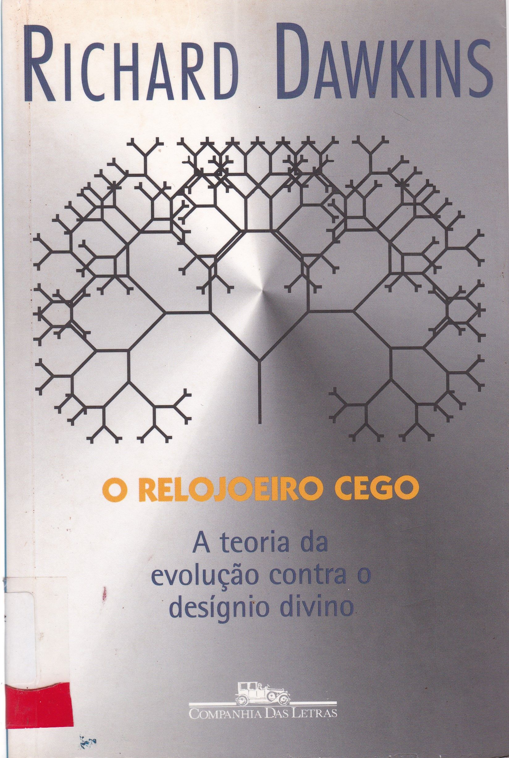 O RELOJOEIRO CEGO: A TEORIA DA EVOLUÇÃO CONTRA O DESIGNIO DIVINO