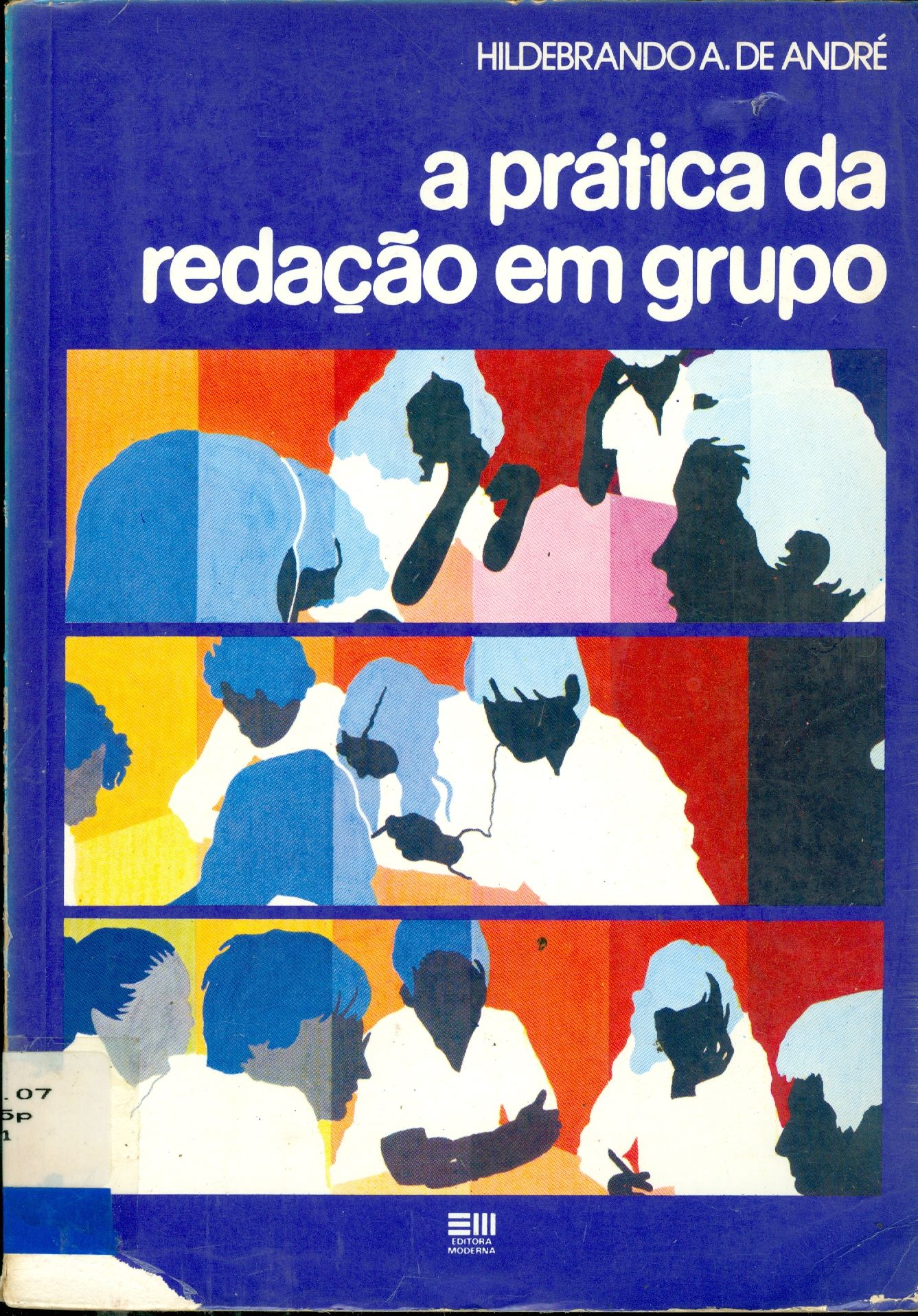 A PRÁTICA DA REDAÇÃO EM GRUPO 