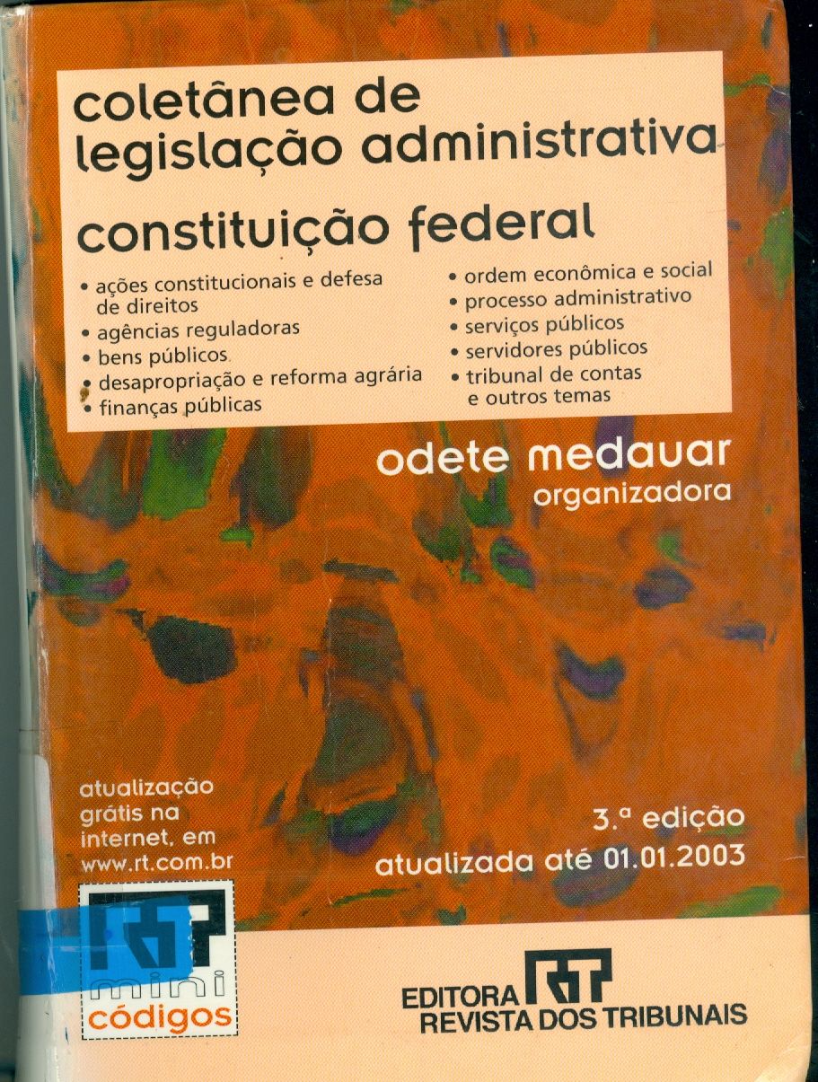 CONSTITUIÇÃO FEDERAL: COLETÂNIA DE LEGISLAÇÃO ADMINISTRATIVA 