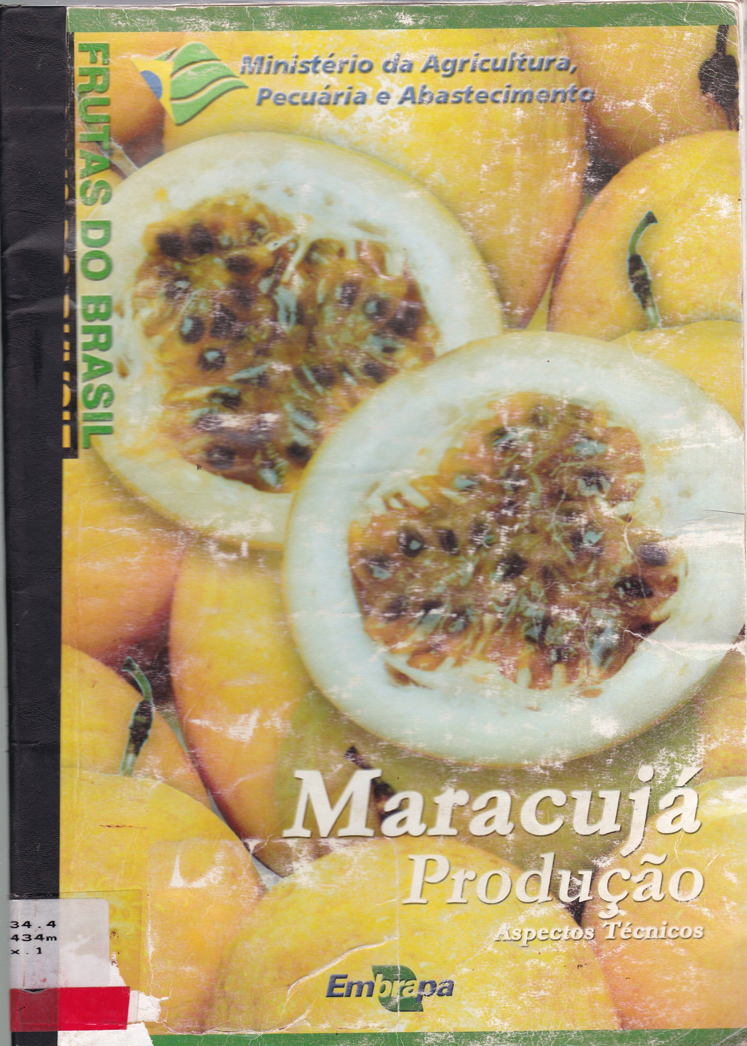 MARACUJÁ PRODUÇÃO: ASPECTOS TÉCNICOS