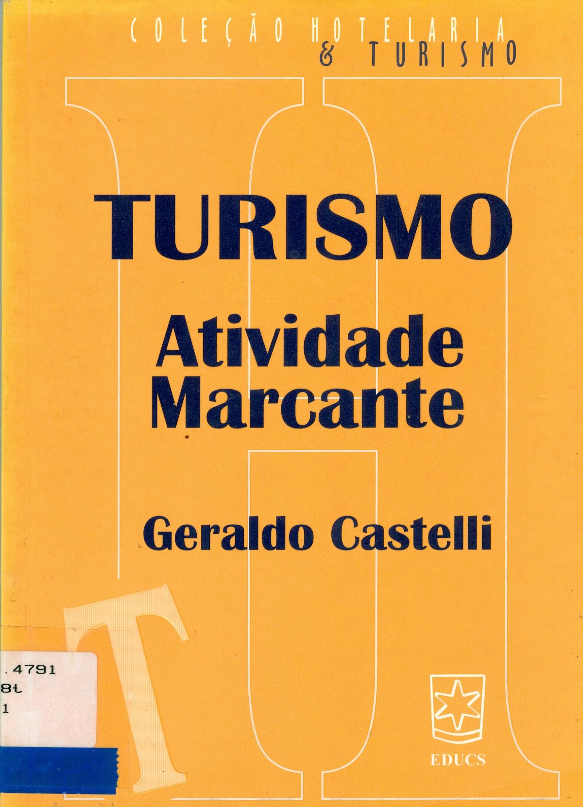 TURISMO: ATIVIDADE MARCANTE