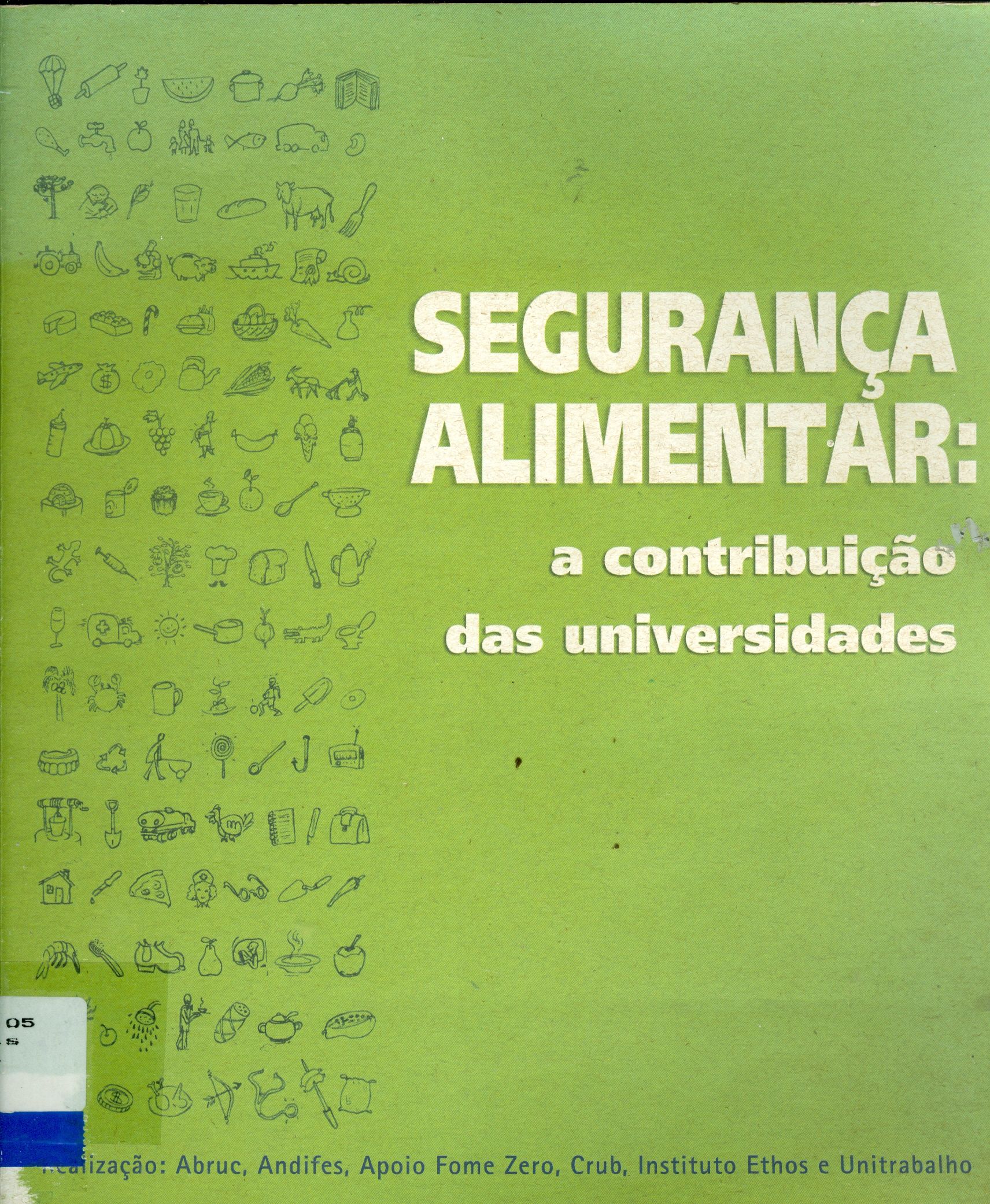 SEGURANÇA ALIMENTAR: A CONTRIBUIÇÃO DAS UNIVERSIDADES