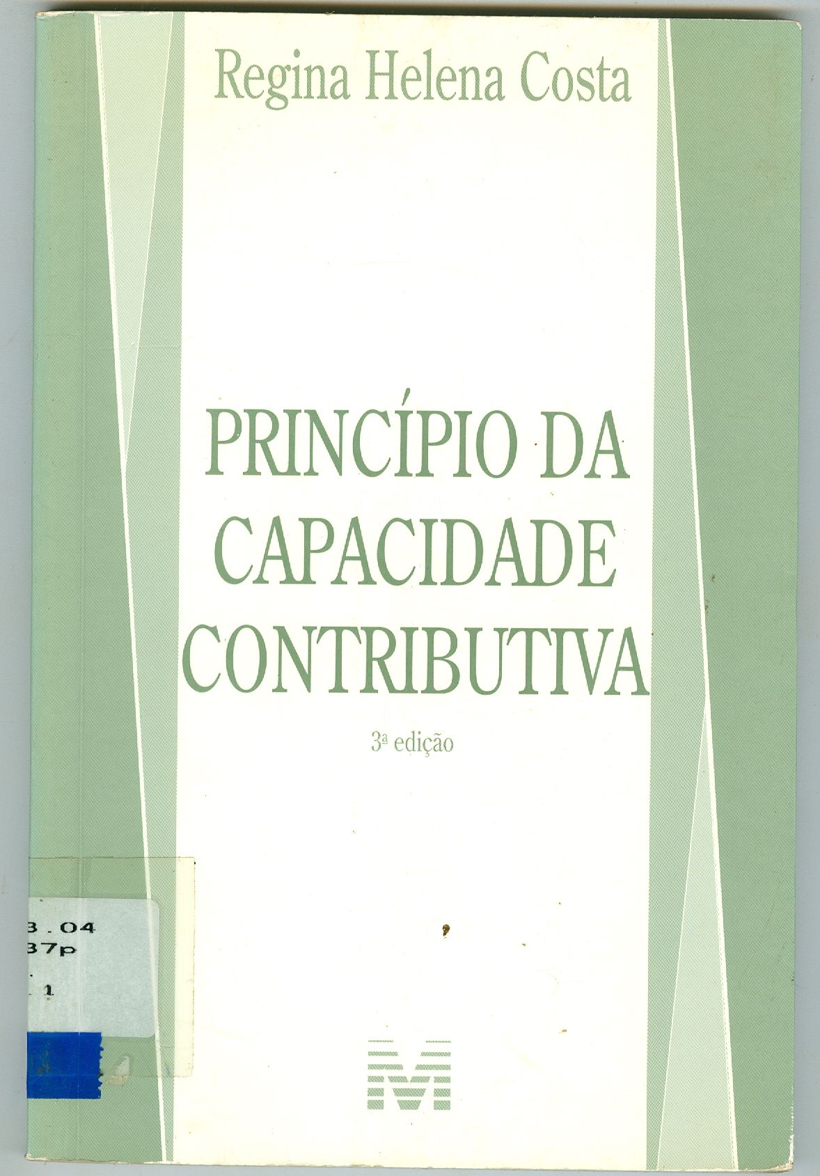 PRINCÍPIO DA CAPACIDADE CONTRIBUTIVA 