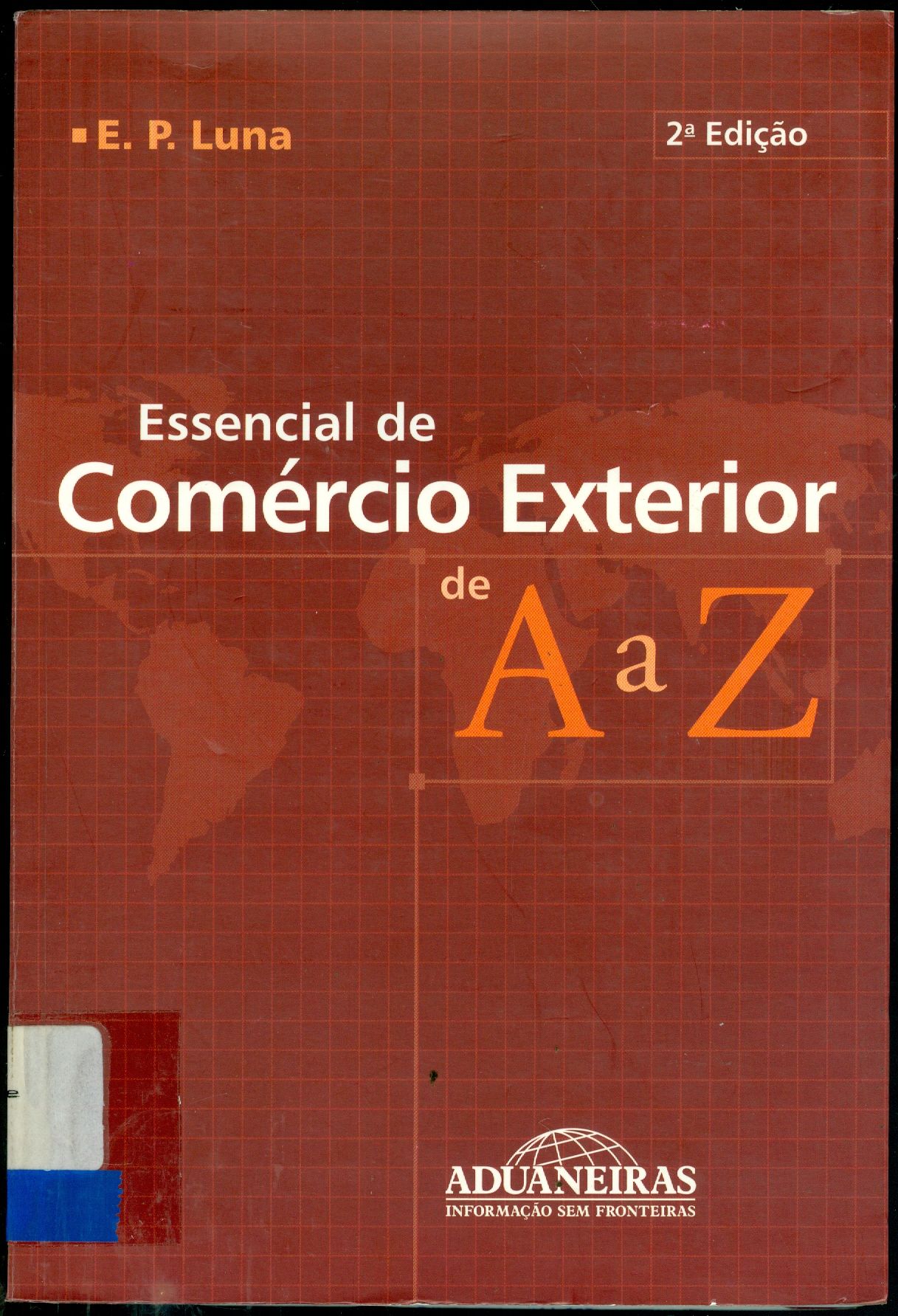 ESSENCIAL DE COMÉRCIO EXTERIOR DE A A Z