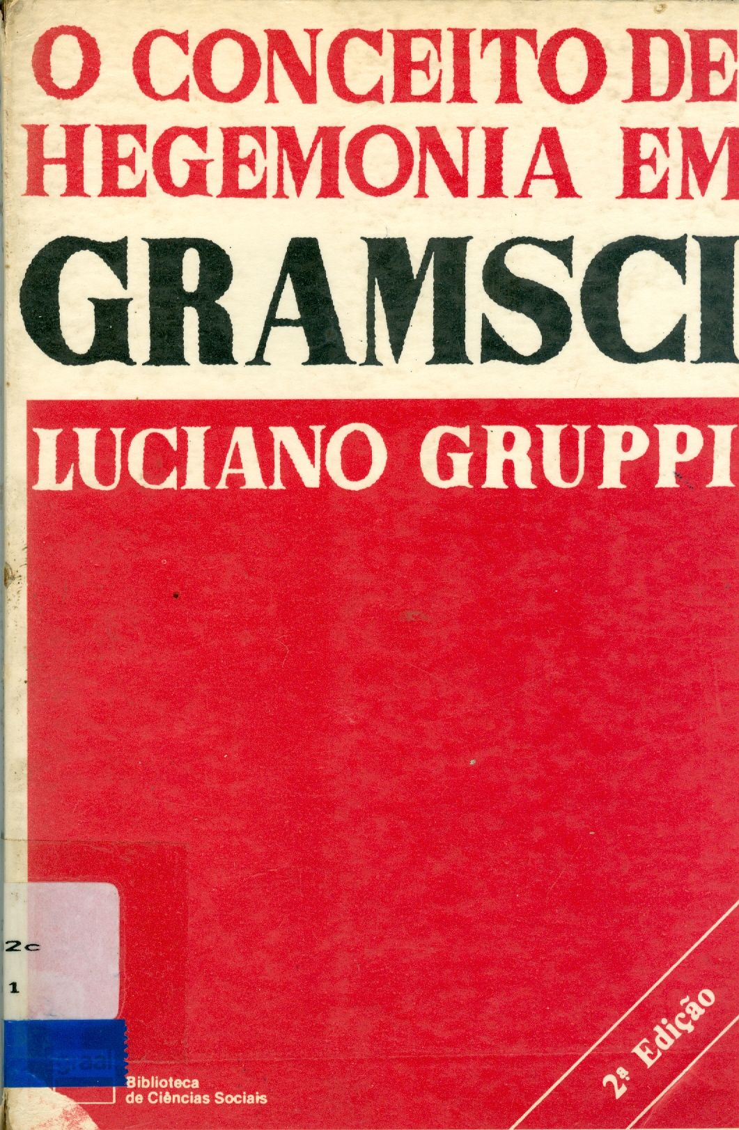 O CONCEITO DE HEGEMONIA EM GRAMSCI 