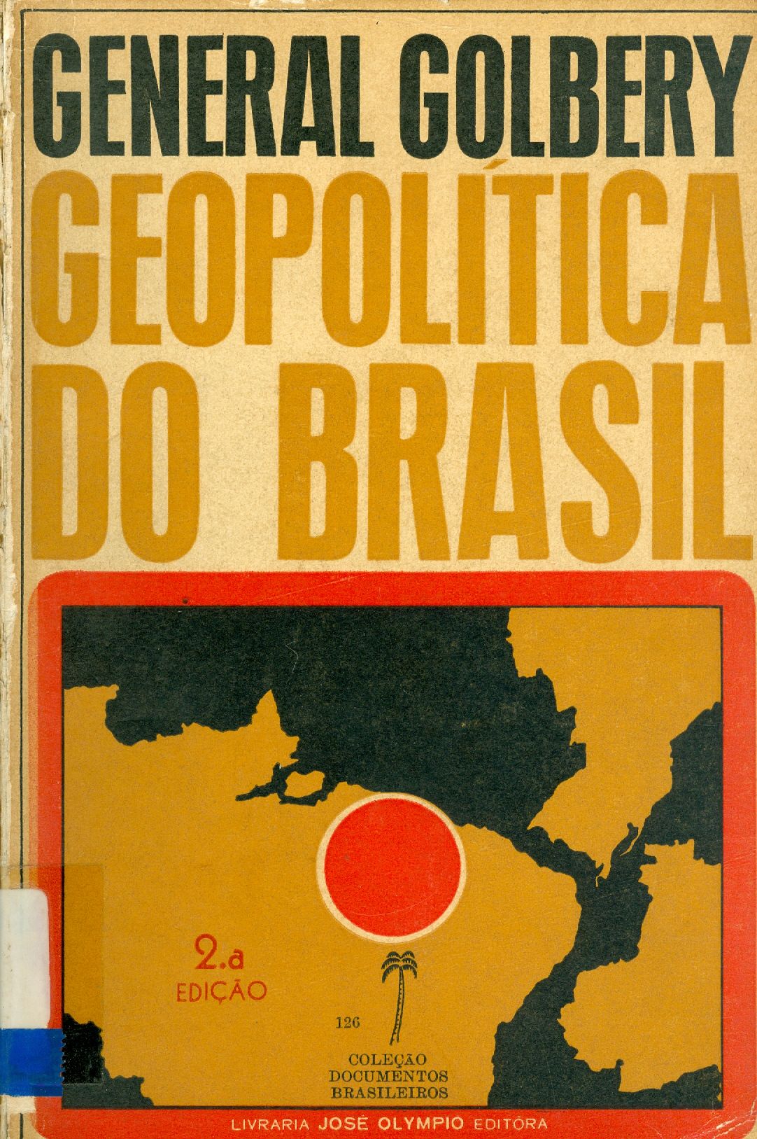 GEOPOLÍTICA DO BRASIL 