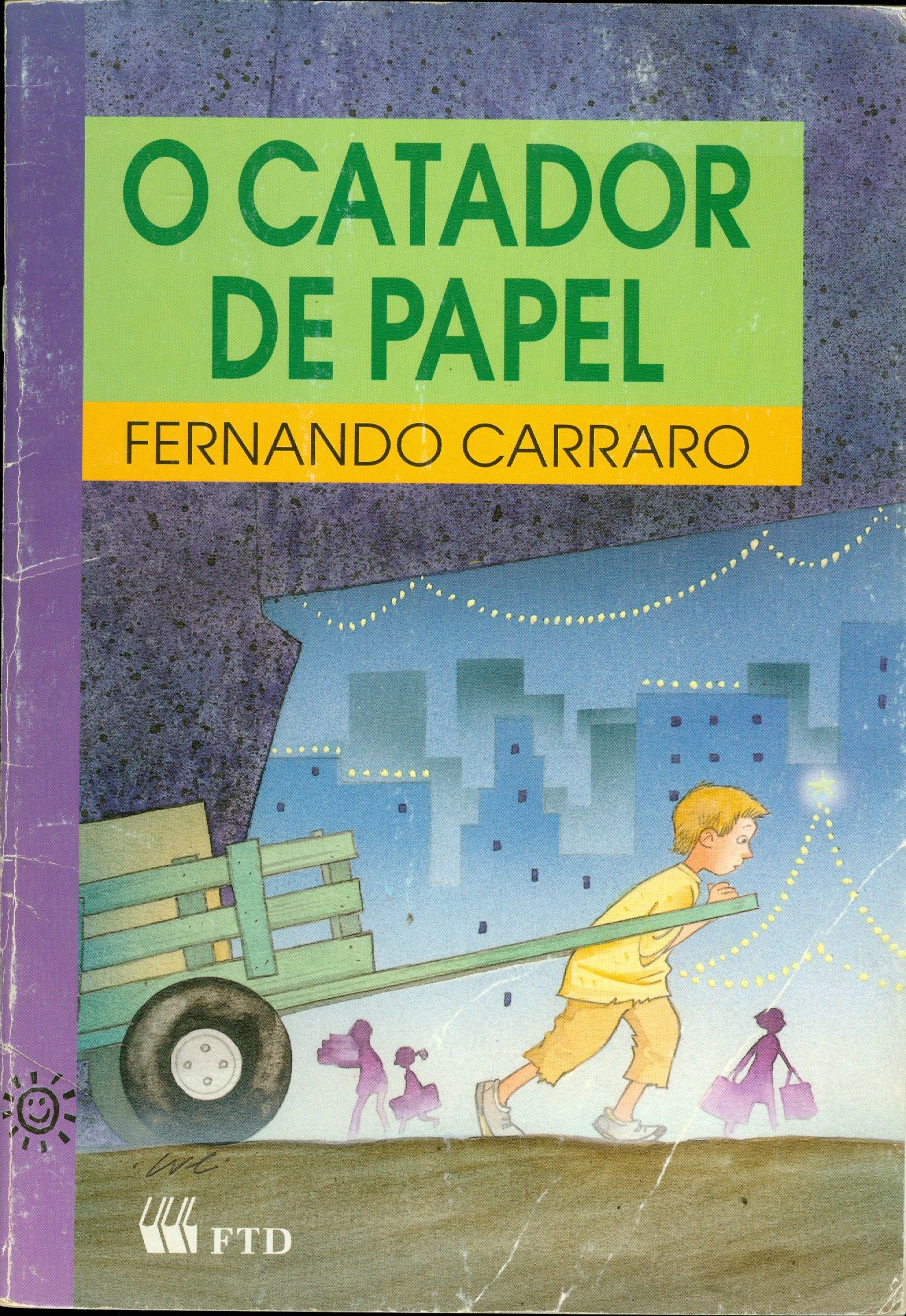 CATADOR DE PAPEL, O