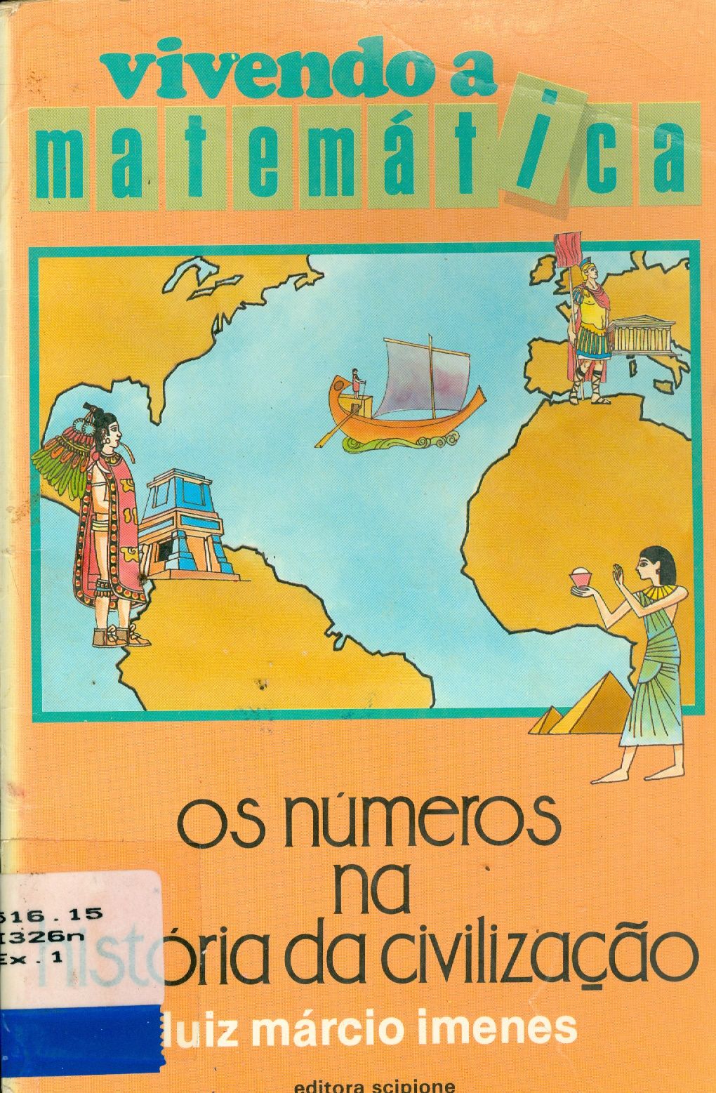 OS NÚMEROS NA HISTÓRIA DA CIVILIZAÇÃO
