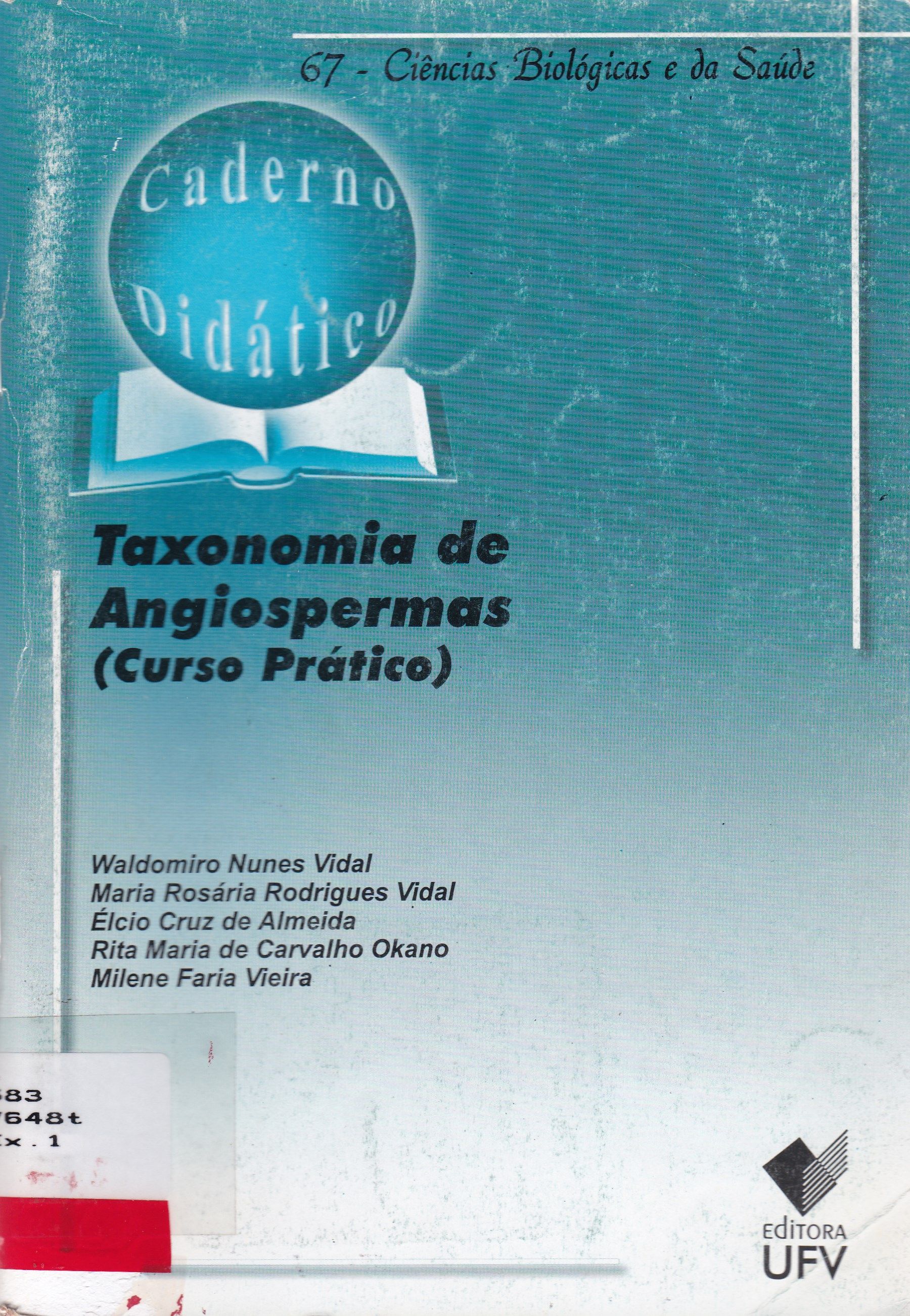 TAXONOMIA DE ANGIOSPERMAS: CURSO PRÁTICO