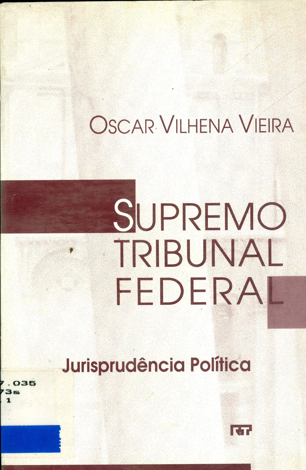 SUPREMO TRIBUNAL FEDERAL: JURISPRUDÊNCIA POLÍTICA