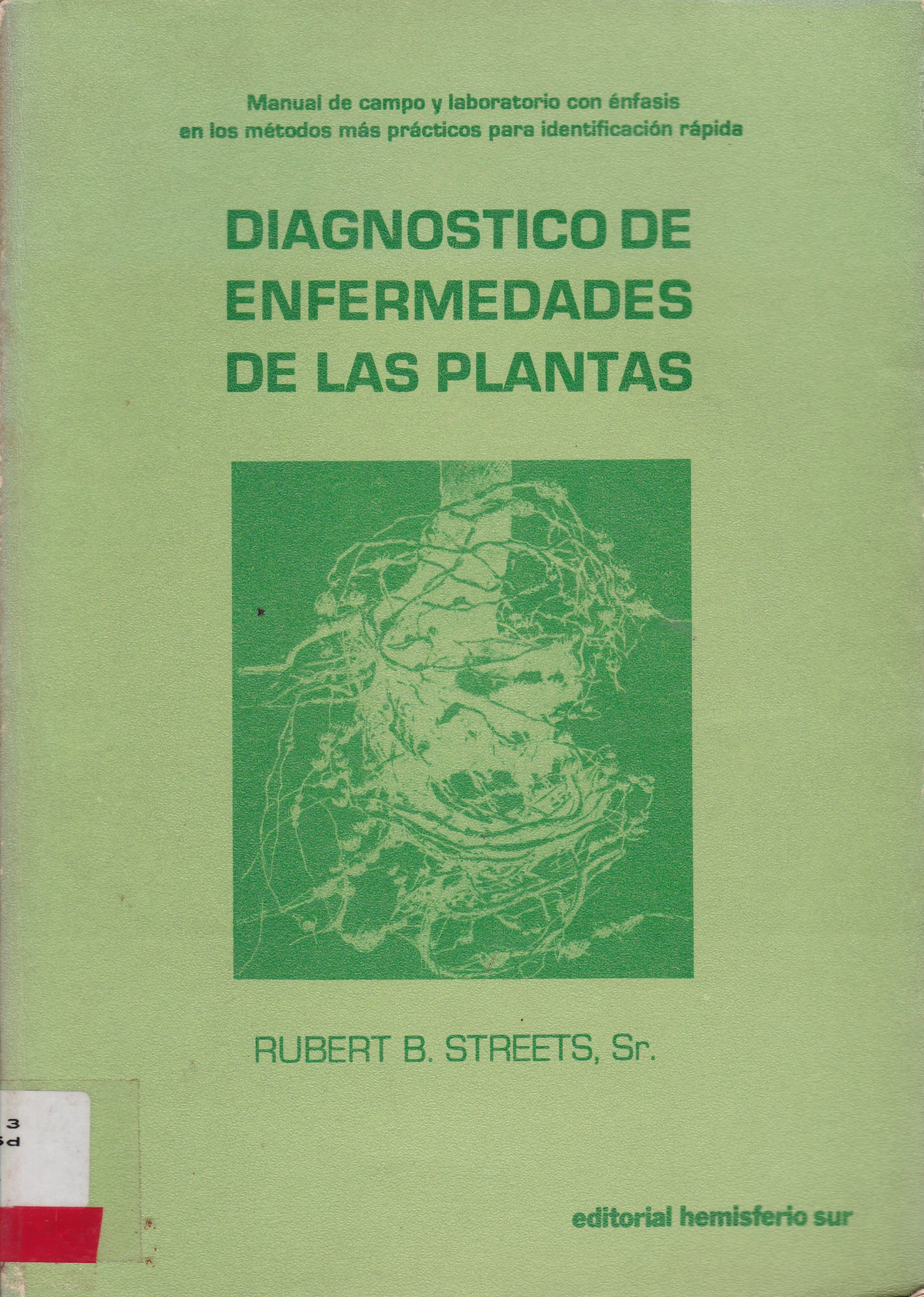 DIAGNÓSTICO DE ENFERMEDADES DE LAS PLANTAS