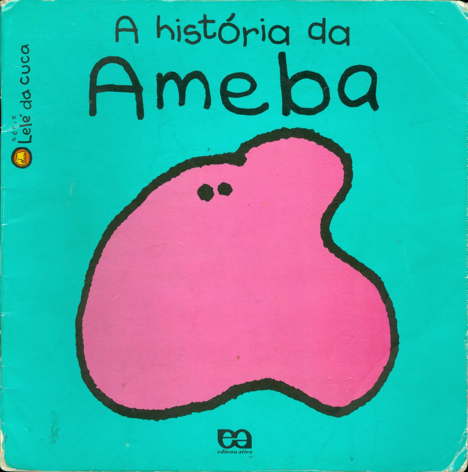 A HISTÓRIA DA AMEBA