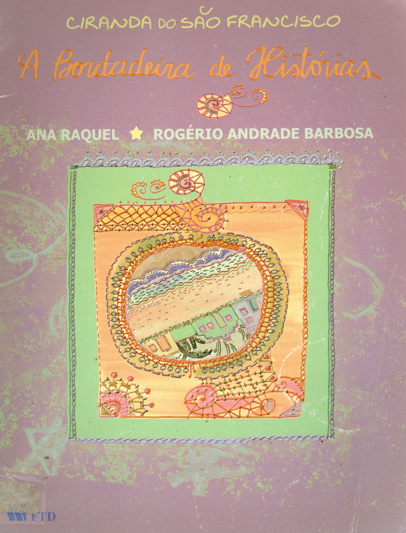 A BORDADEIRA DE HISTÓRIAS - COLEÇÃO