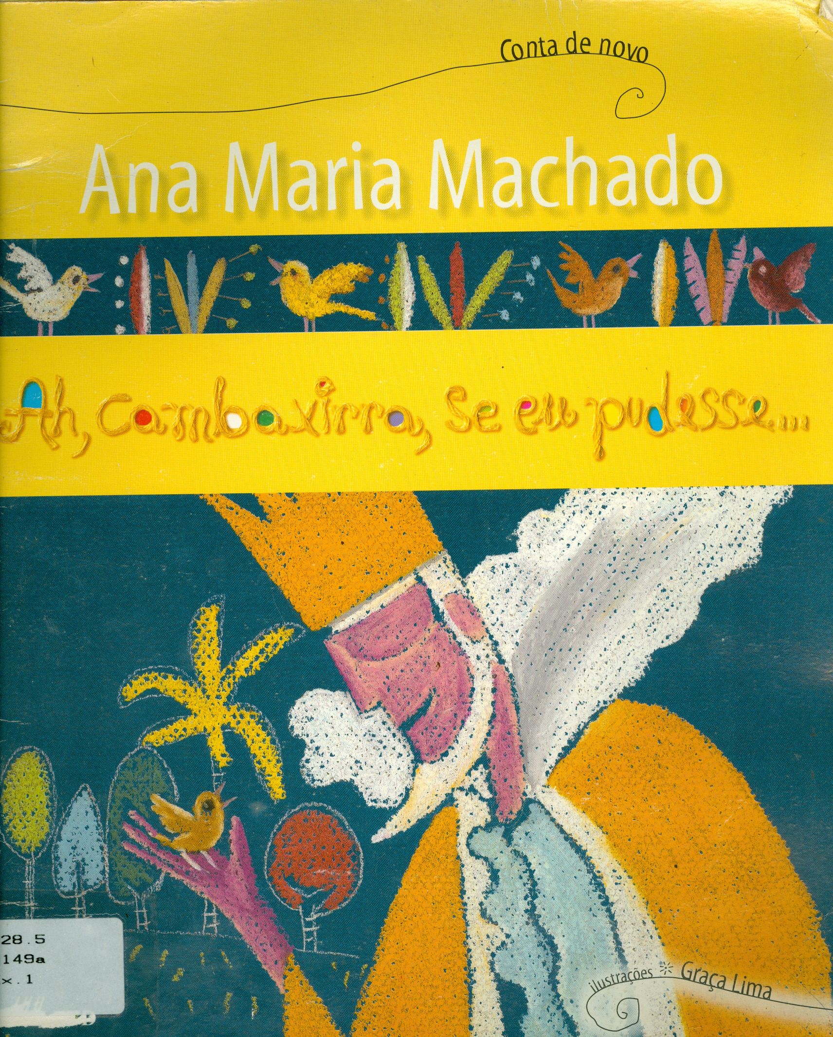 AH, CAMBAXIRRA, SE EU PUDESSE...