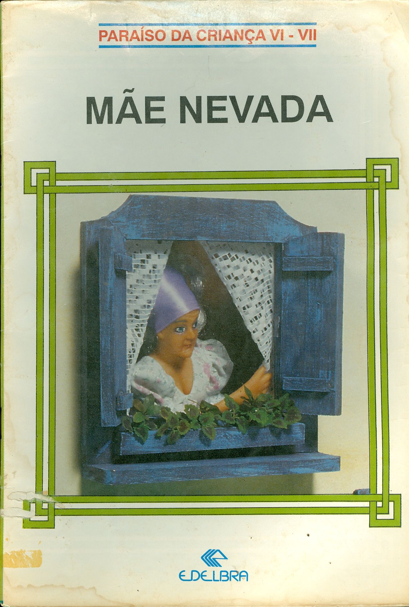 MÃE NEVADA