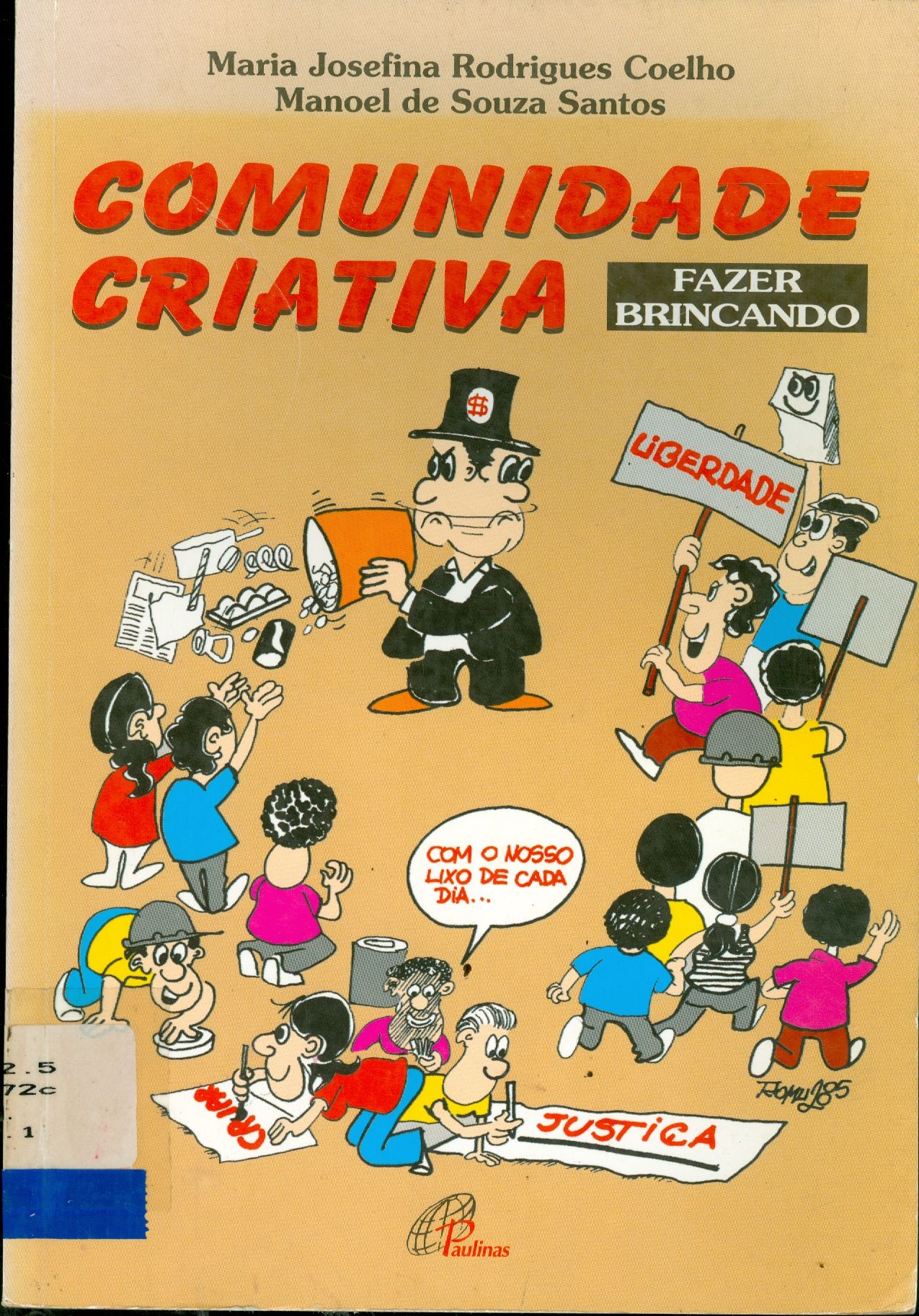 COMUNIDADE CRIATIVA: FAZER BRINCADEIRA