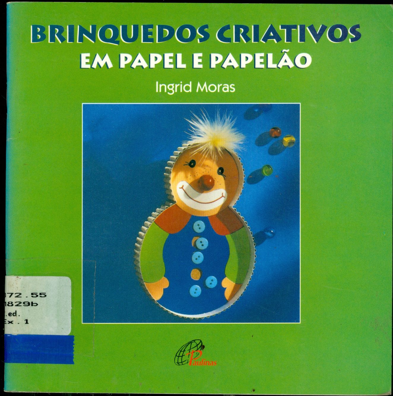 BRINQUEDOS CRIATIVOS EM PAPEL E PAPELÃO