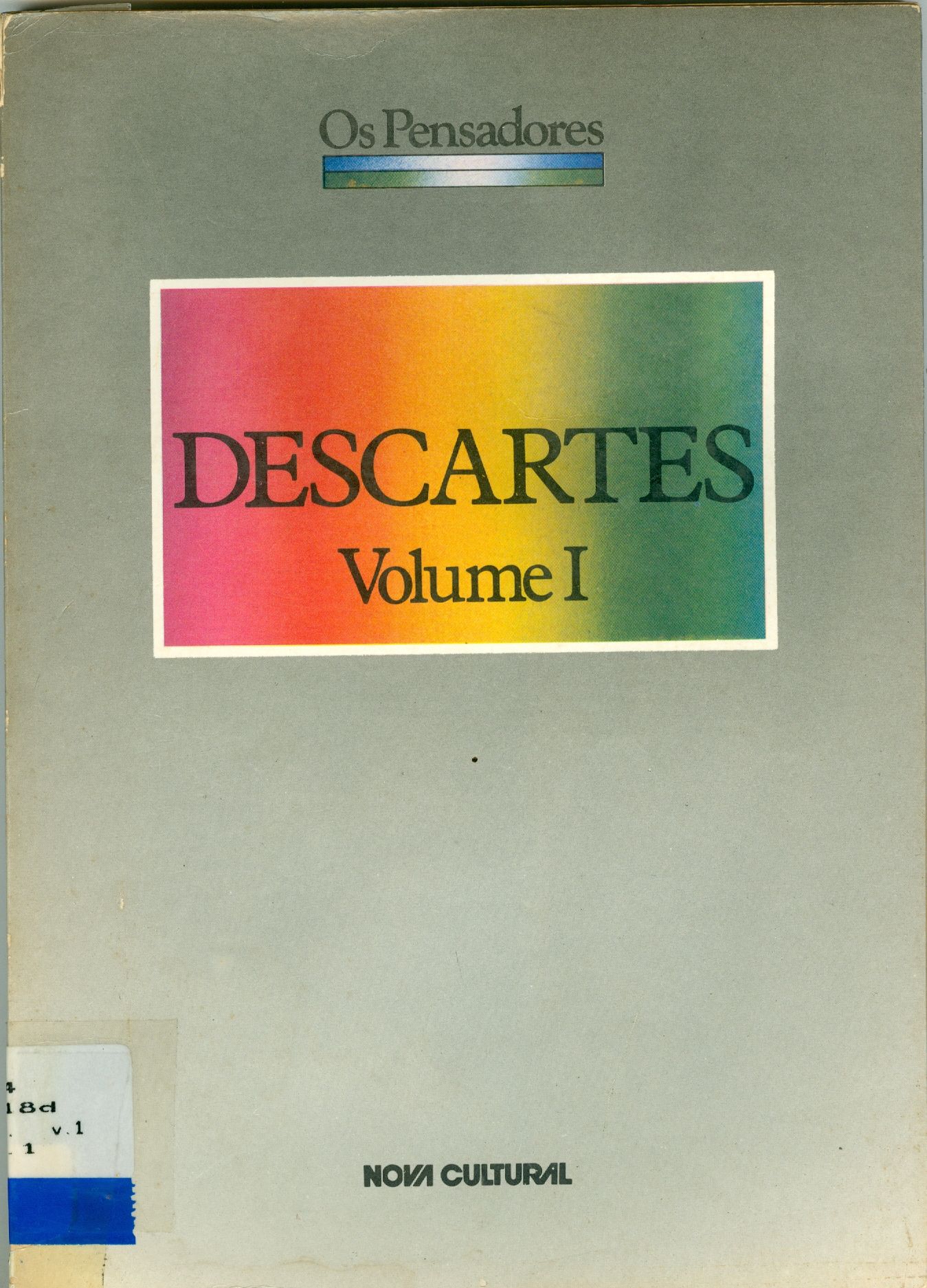 DISCURSO DO MÉTODO: AS PAIXÕES DA ALMA