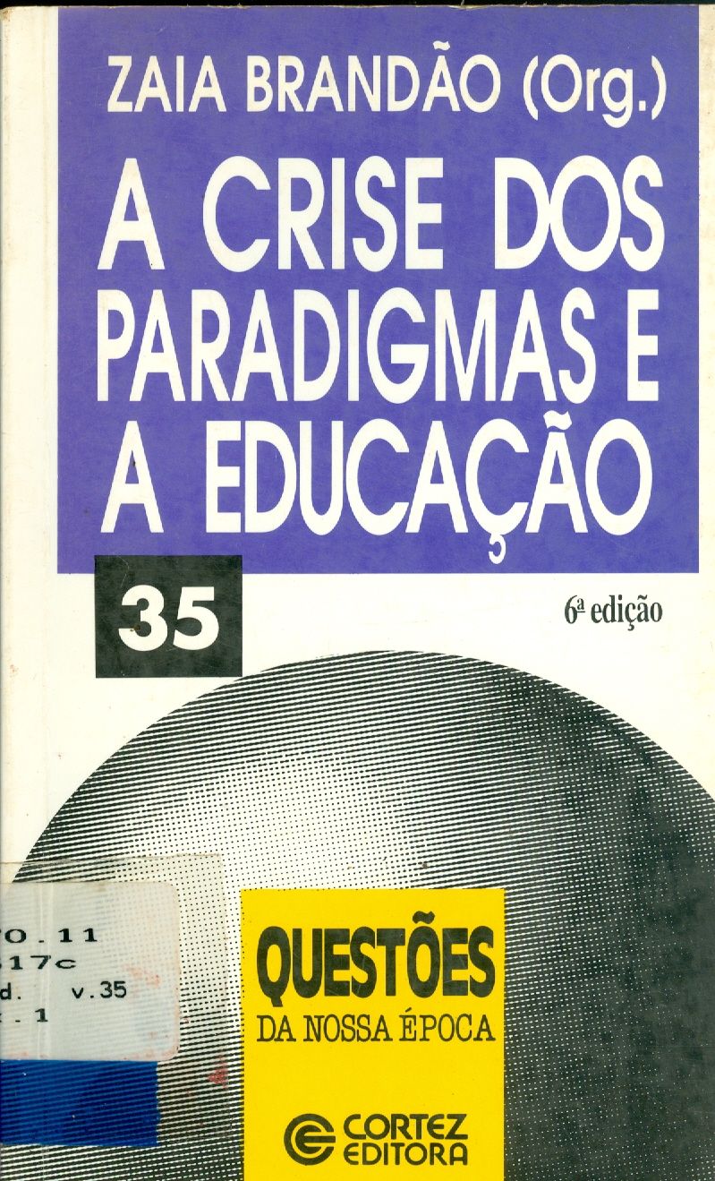 A CRISE DOS PARADIGMAS E A EDUCAÇÃO 