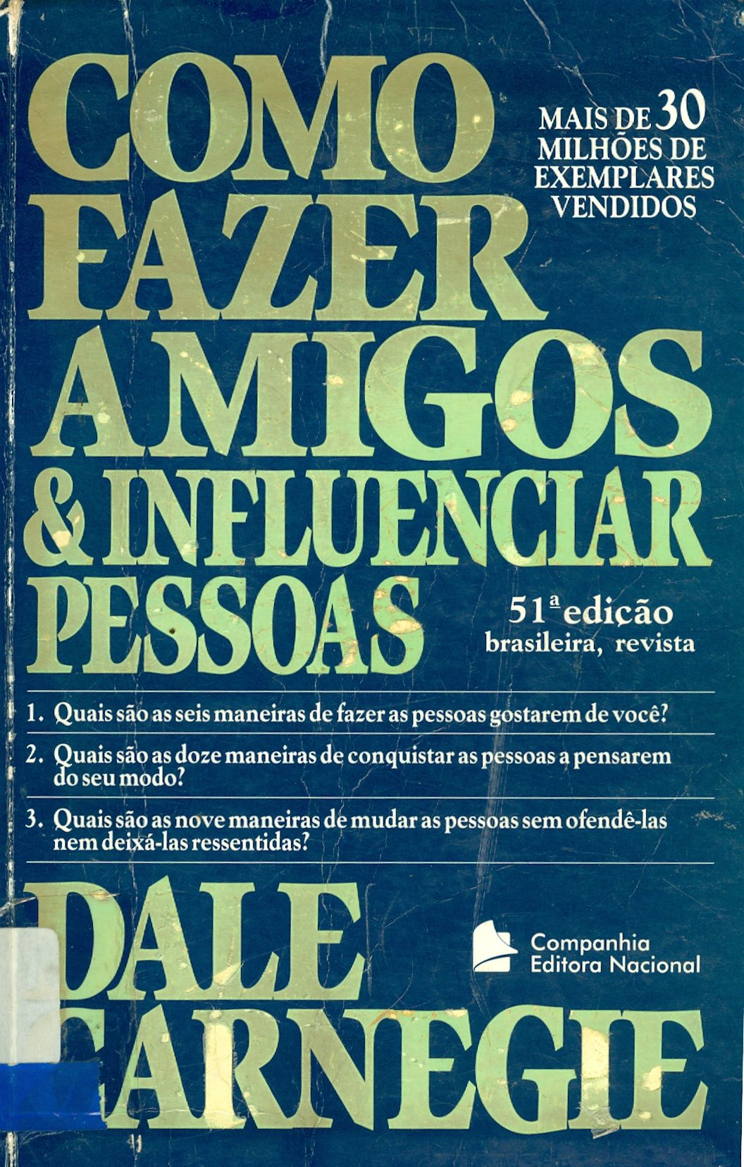 COMO FAZER AMIGOS E INFLUENCIAR PESSOAS 