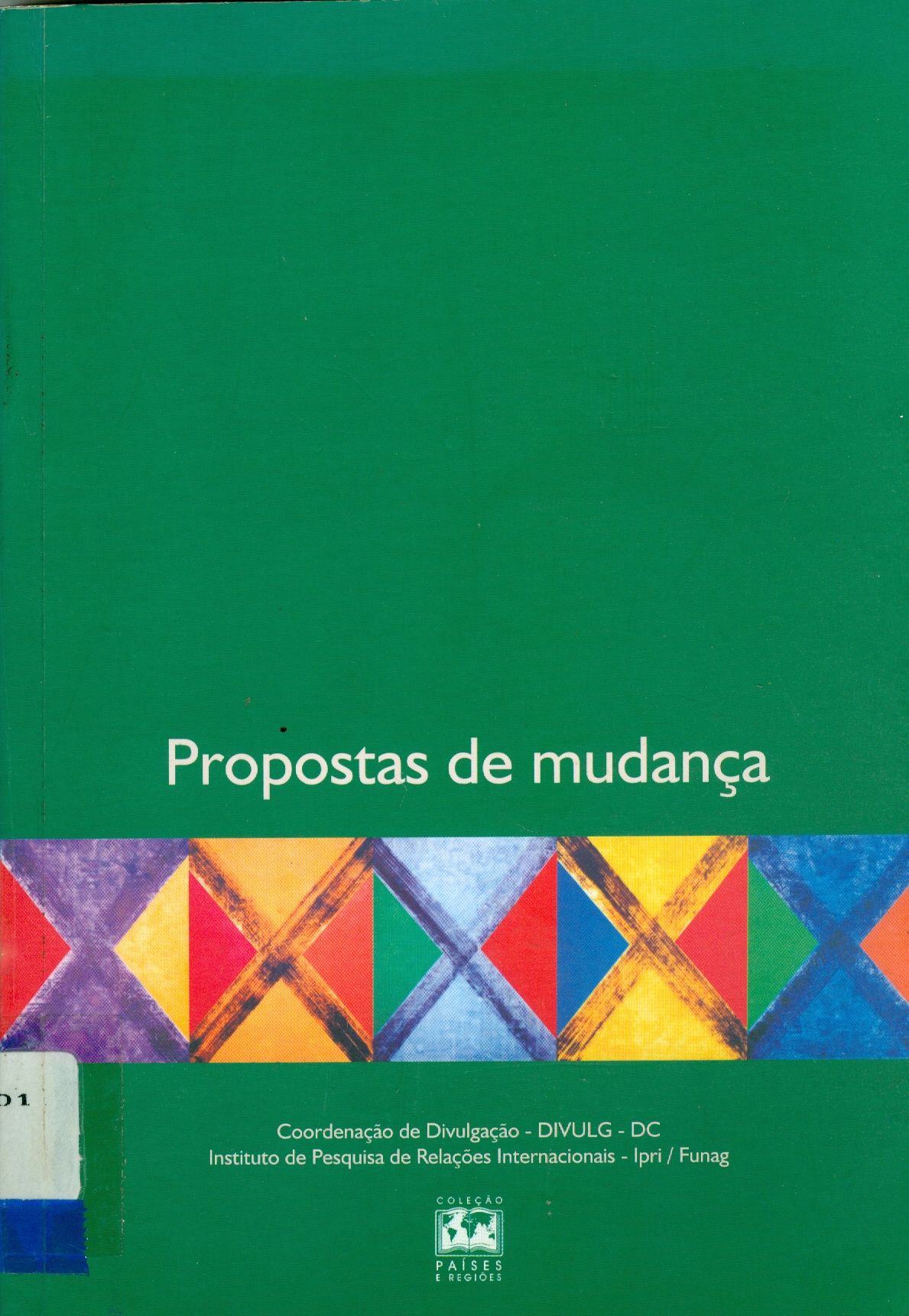 PROPOSTAS DE MUDANÇA: DISCURSOS DE POSSE DOS MINISTROS DE ESTADO DO GOVERNO DO PRESIDENTE LUIZ INÁCIO LULA DA SILVA