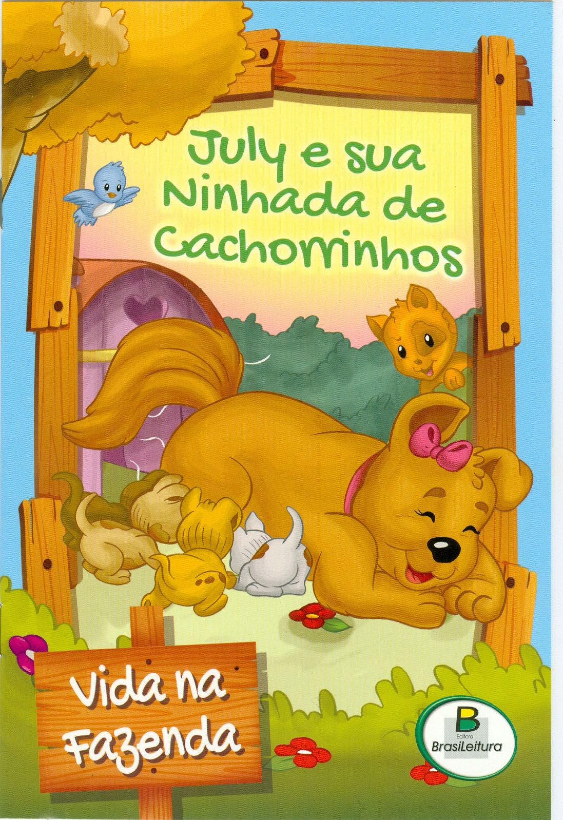JULY E SUA NINHADA DE CACHORRINHOS