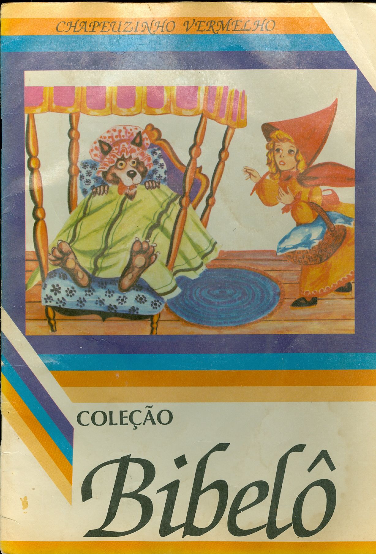 CHAPEUZINHO VERMELHO: - COLEÇÃO