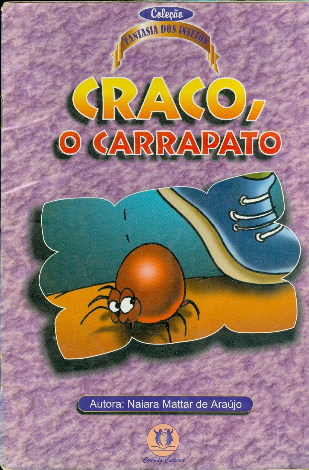 CRACO, O CARRAPATO