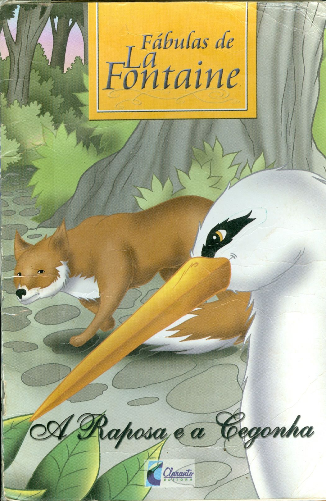 A RAPOSA E A CEGONHA - COLEÇÃO