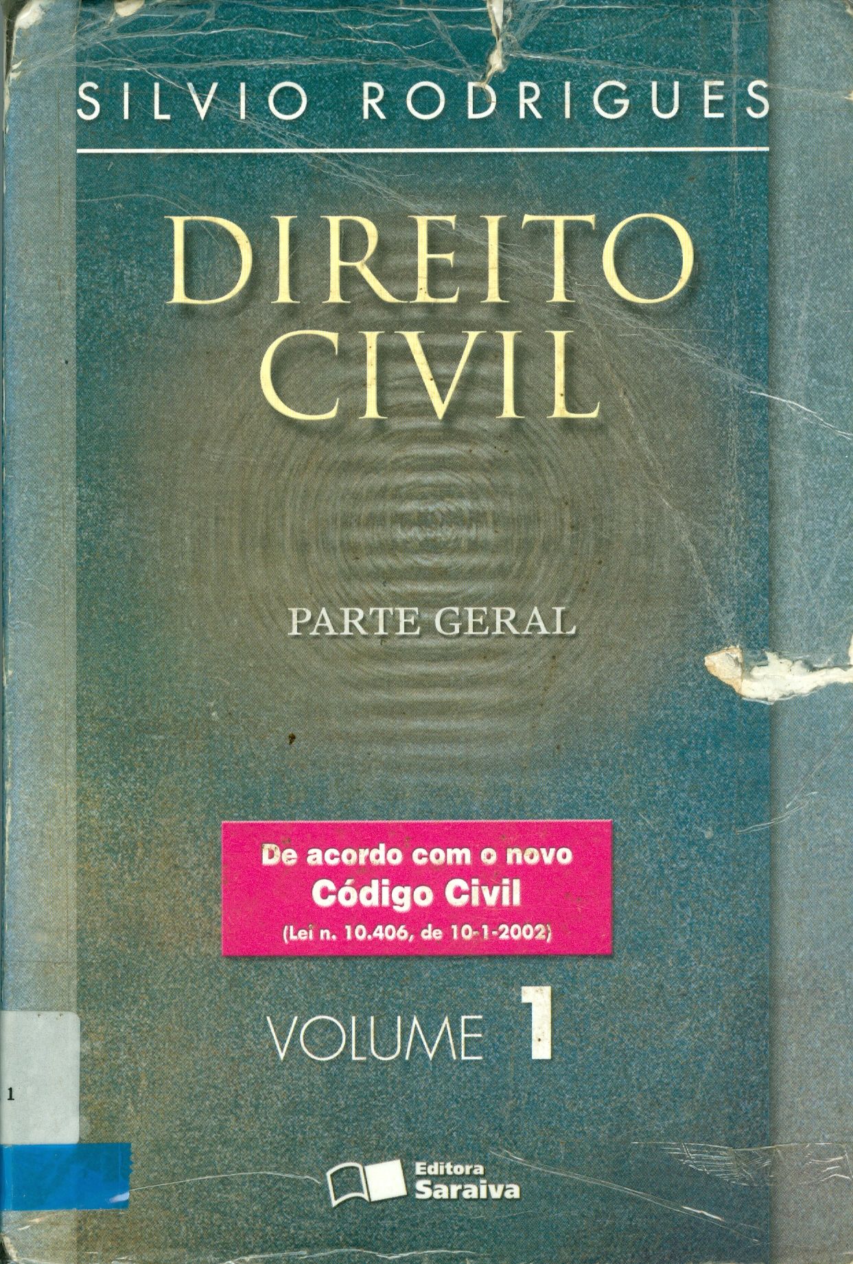 DIREITO CIVIL: PARTE GERAL - V. 1 
