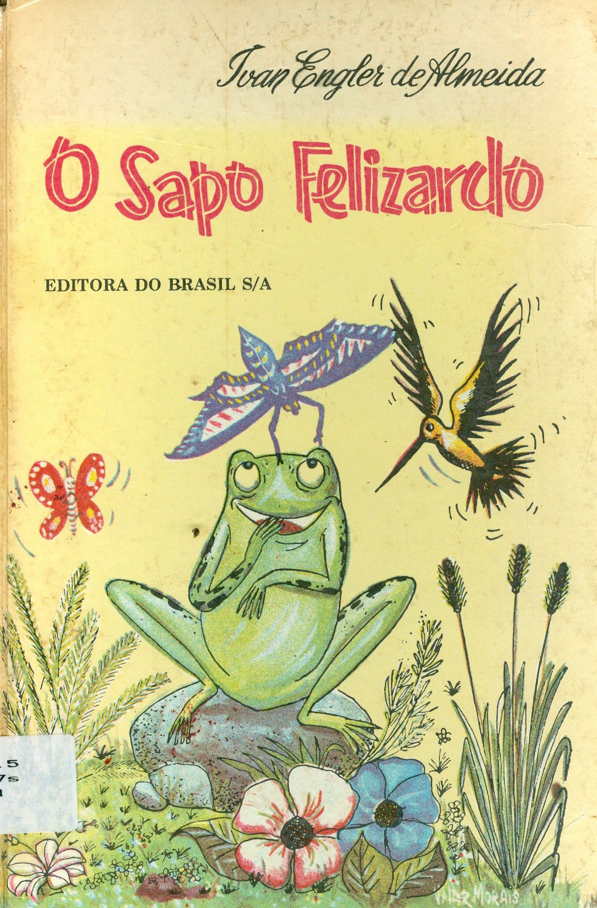 O SAPO FELIZARDO