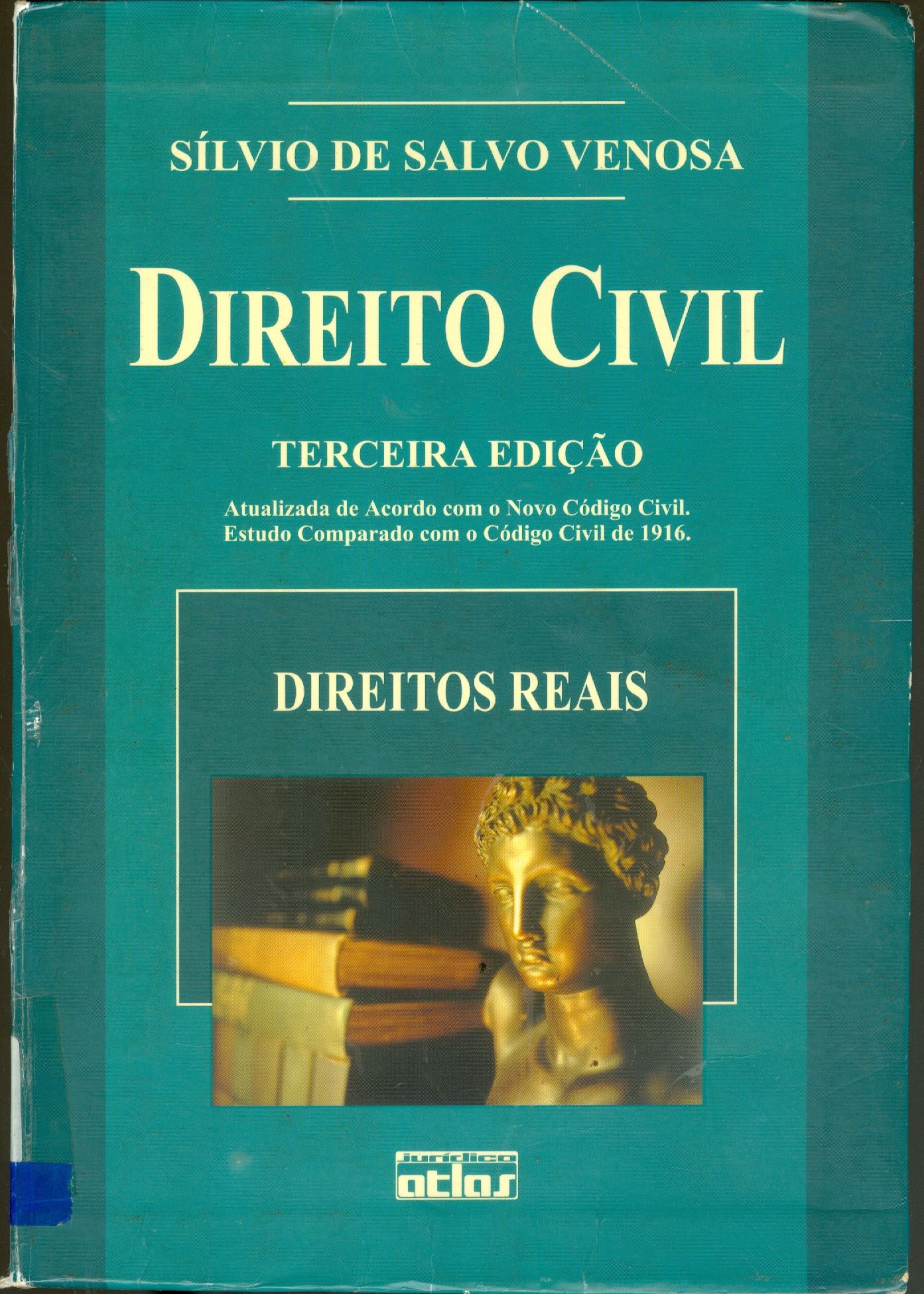 DIREITO CIVIL: DIREITOS REAIS - V. 5