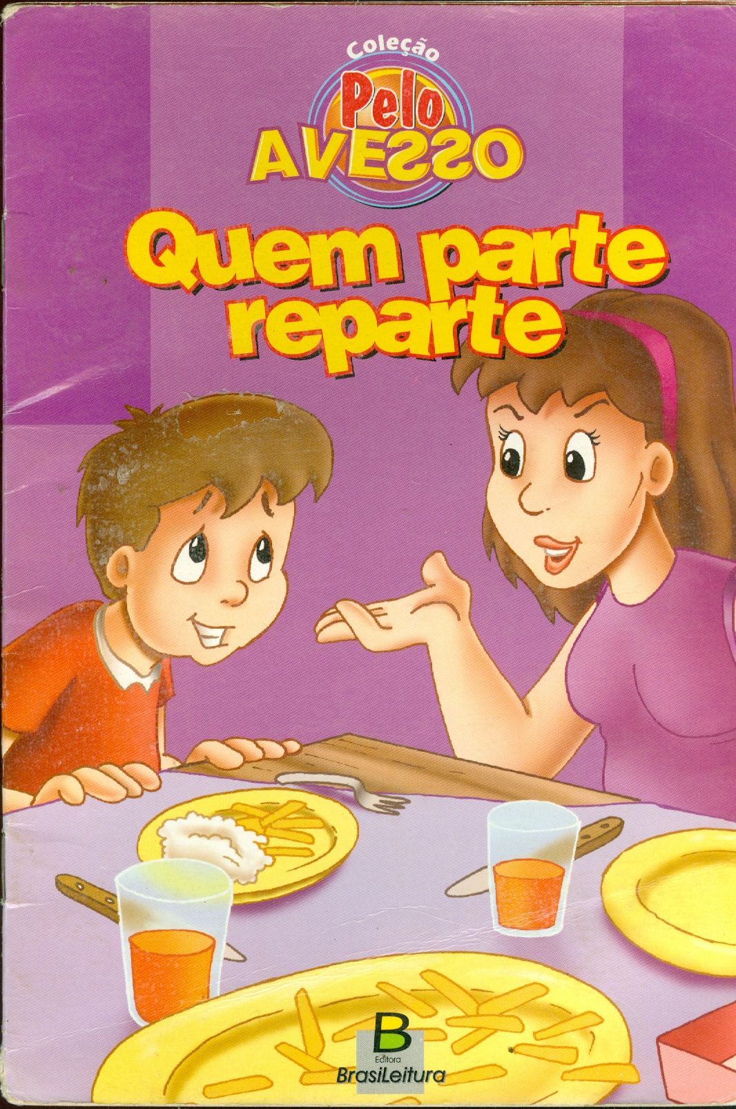 QUEM PARTE REPARTE
