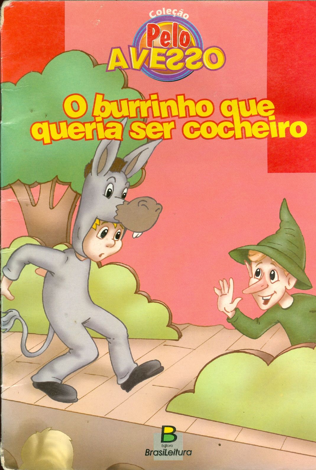 O BURRINHO QUE QUERIA SER COCHEIRO 