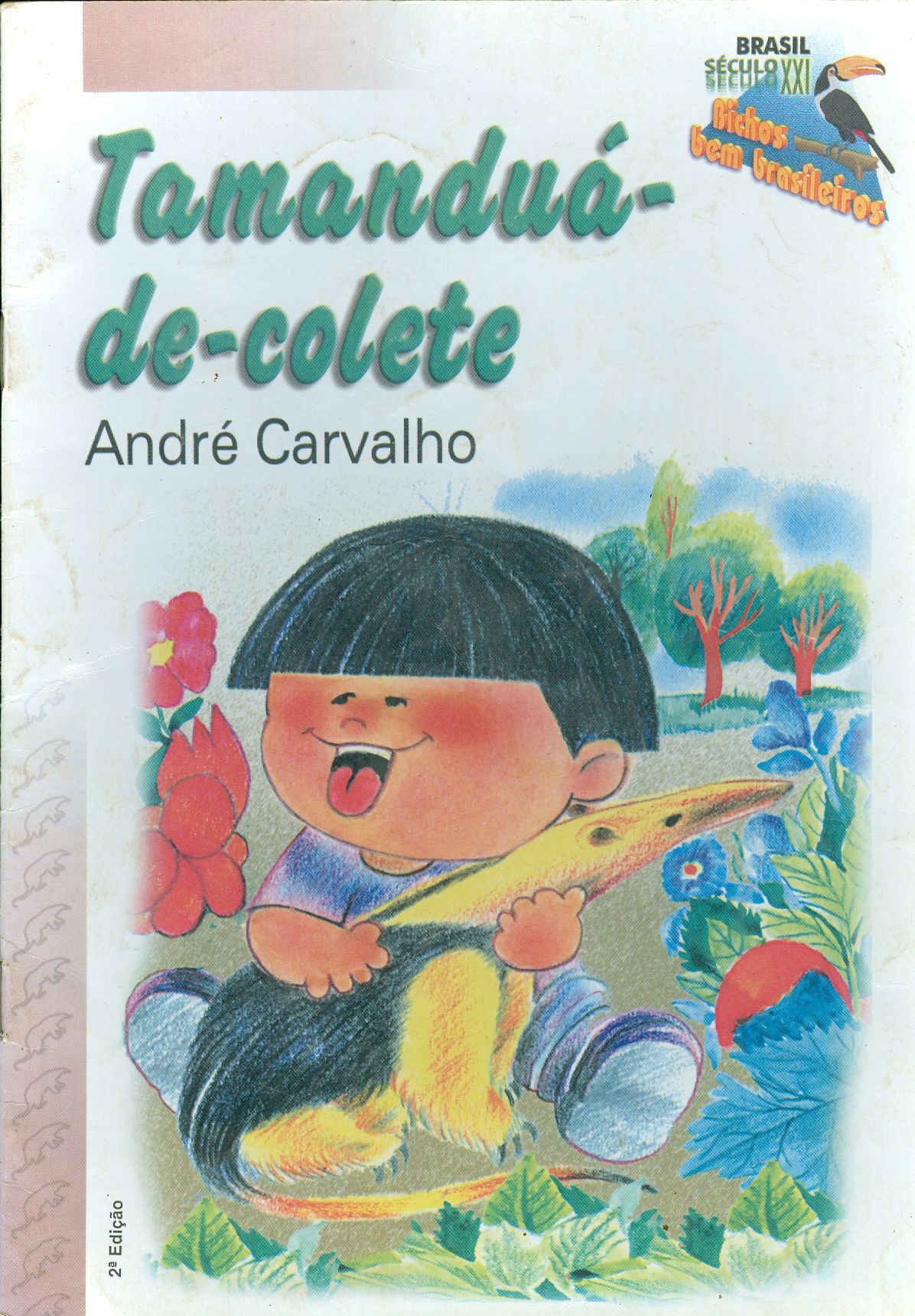 TAMANDUÁ-DE-COLETE - COLEÇÃO