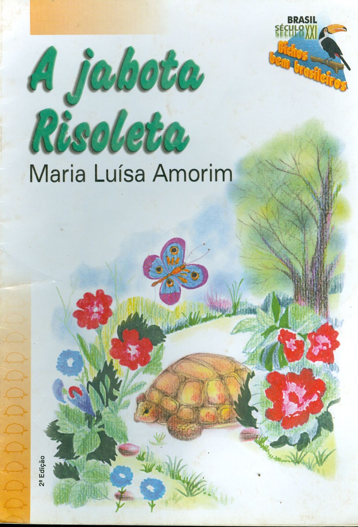 A JABOTA RISOLETA  - COLEÇÃO